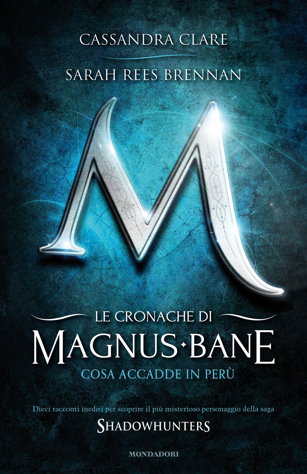 Le cronache di Magnus Bane - 1. Cosa accadde in Perù