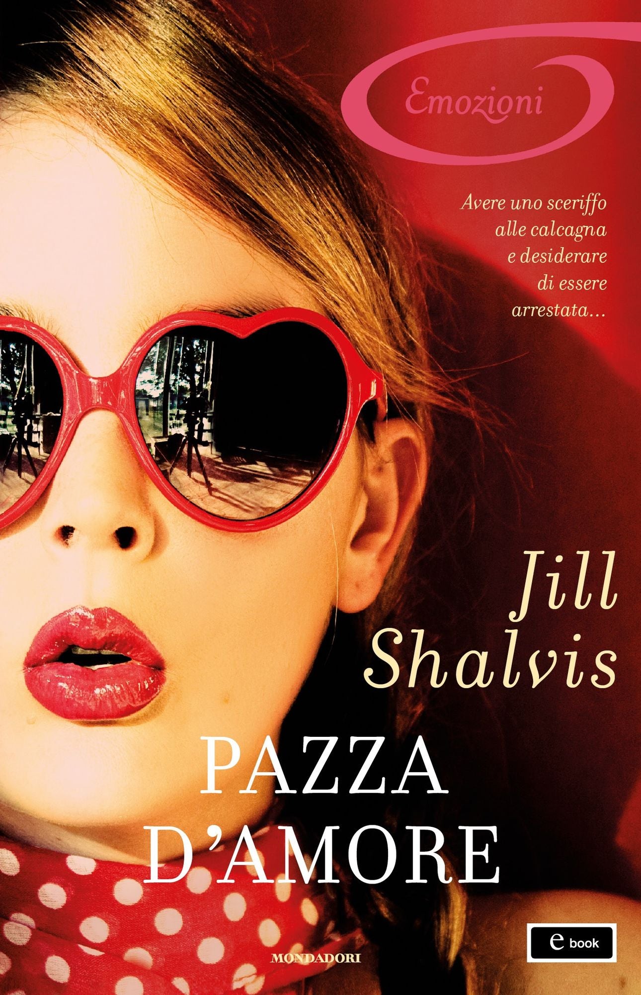 Pazza d'amore (I Romanzi Emozioni)