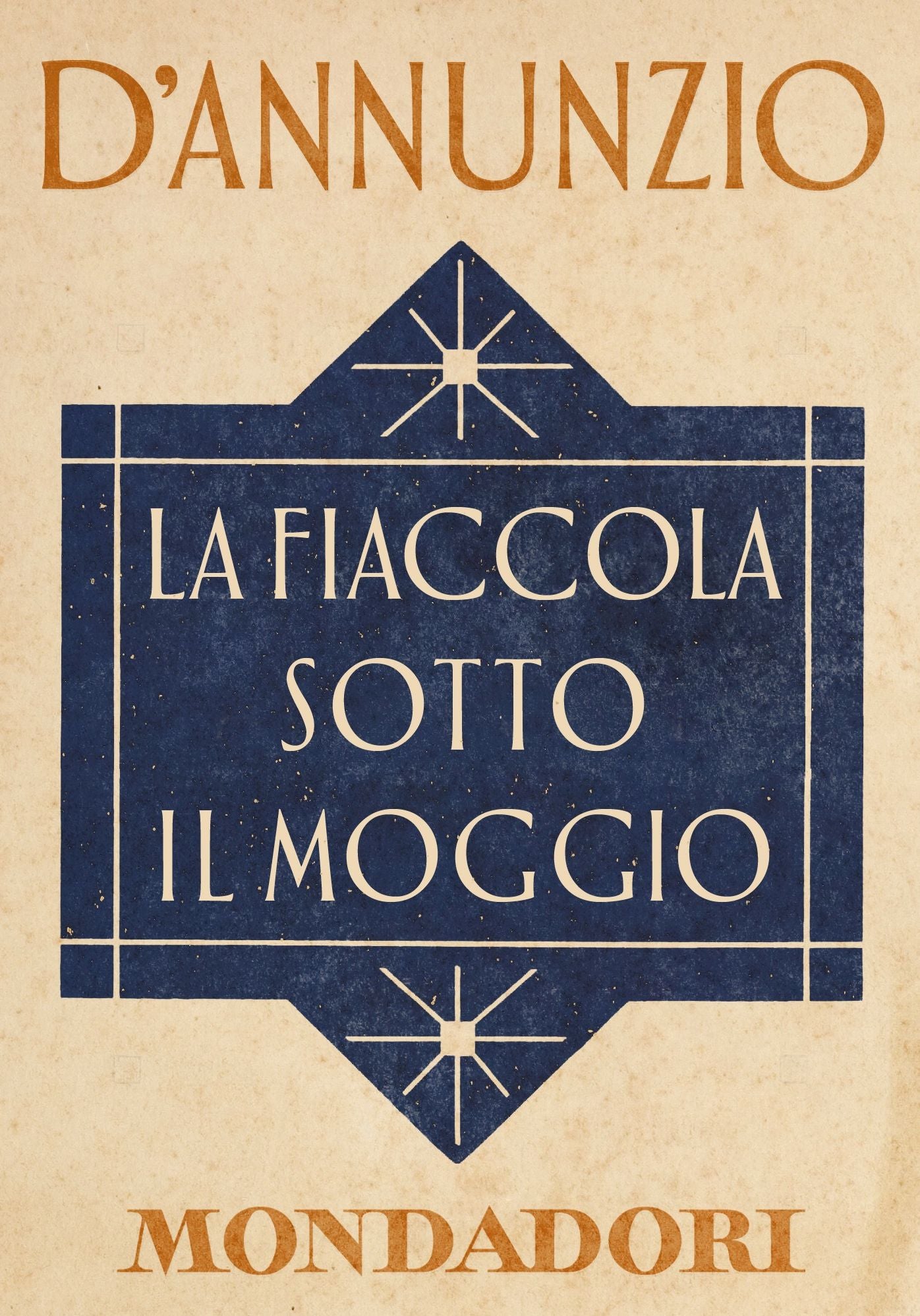 La fiaccola sotto il moggio (e-Meridiani Mondadori)