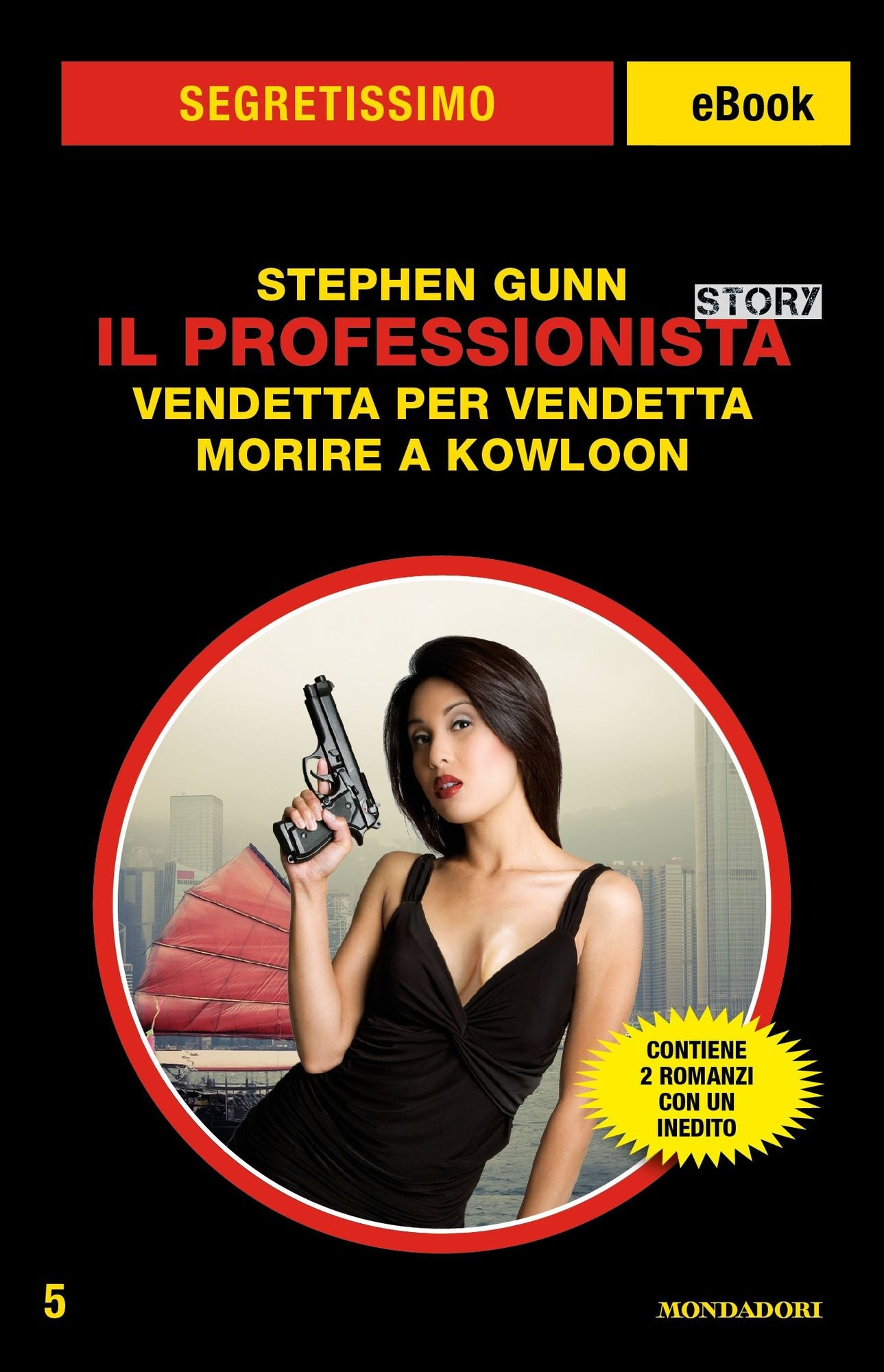 Il Professionista Story: Vendetta per vendetta - Morire a Kowloon (Segretissimo)