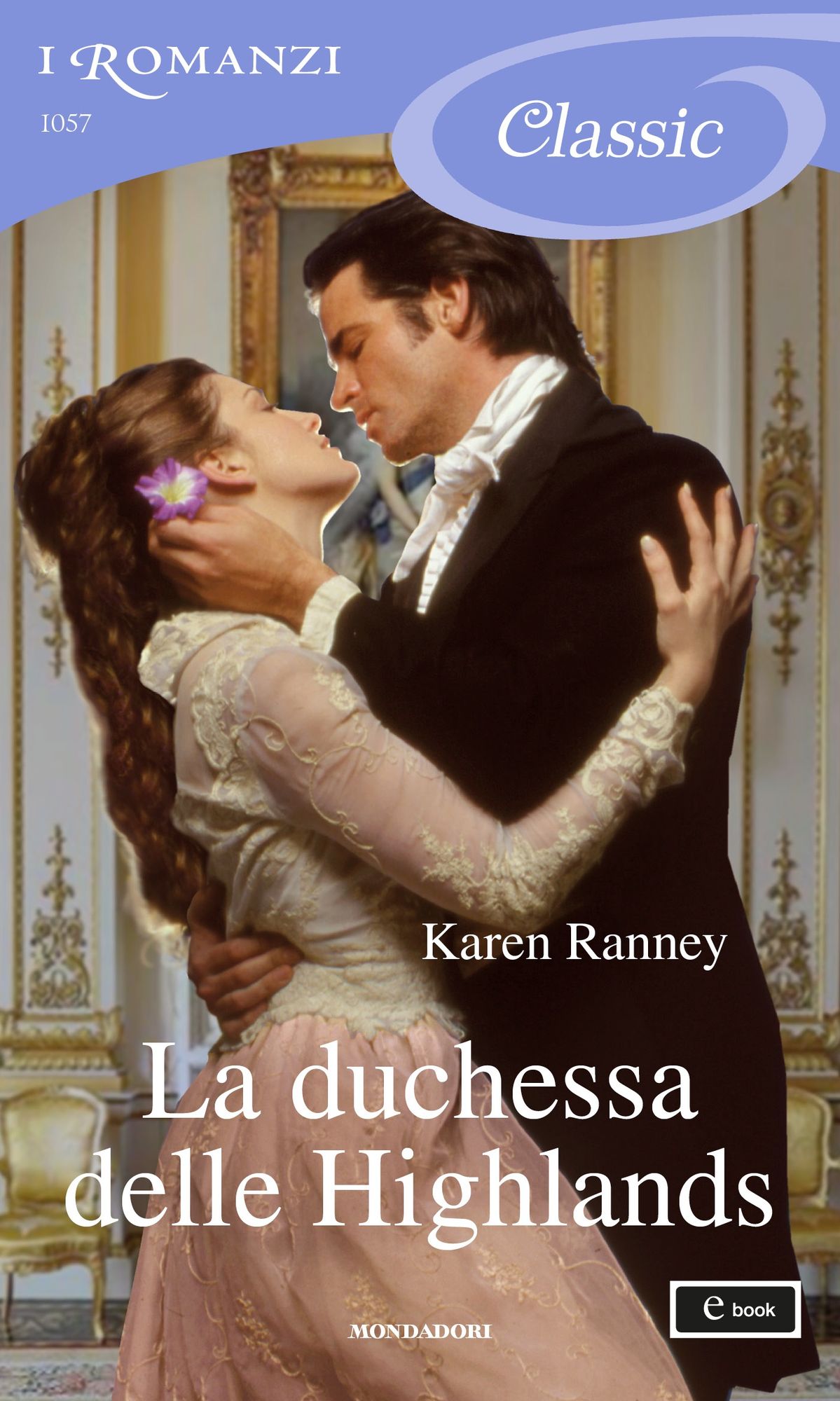 La duchessa delle Highlands (I Romanzi Classic)