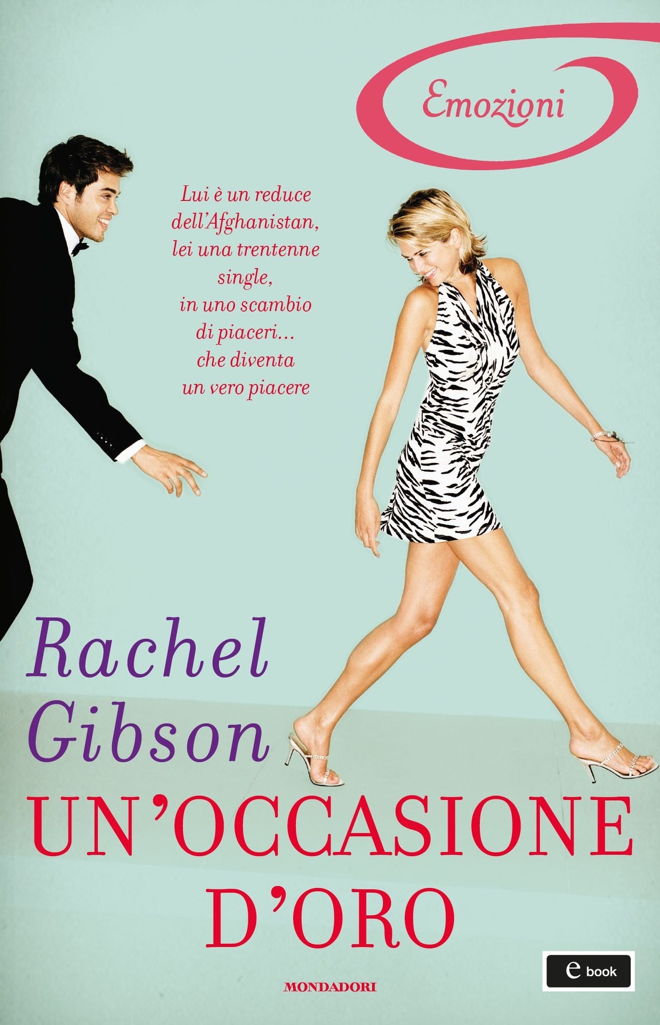 Un'occasione d'oro (I Romanzi Emozioni)