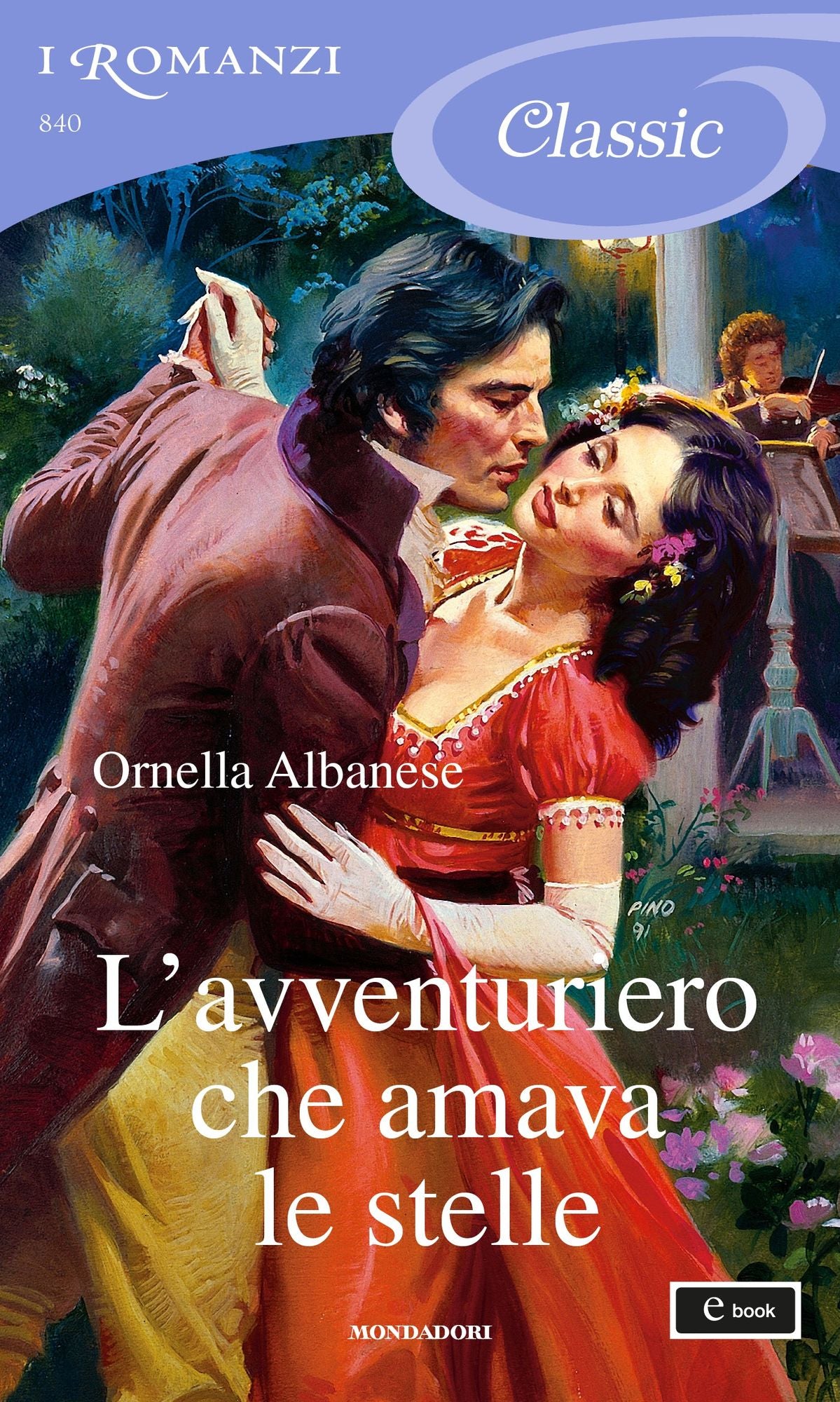 L'avventuriero che amava le stelle (I Romanzi Classic)