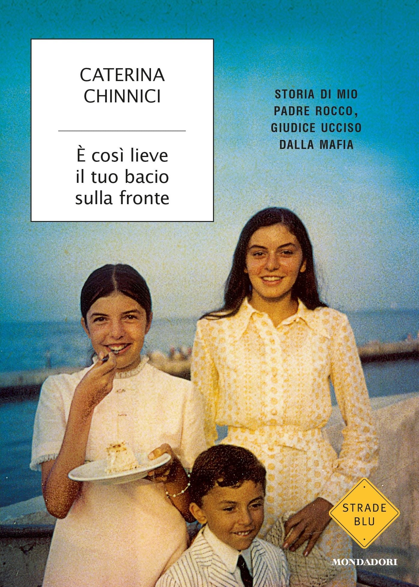 E' così lieve il tuo bacio sulla fronte