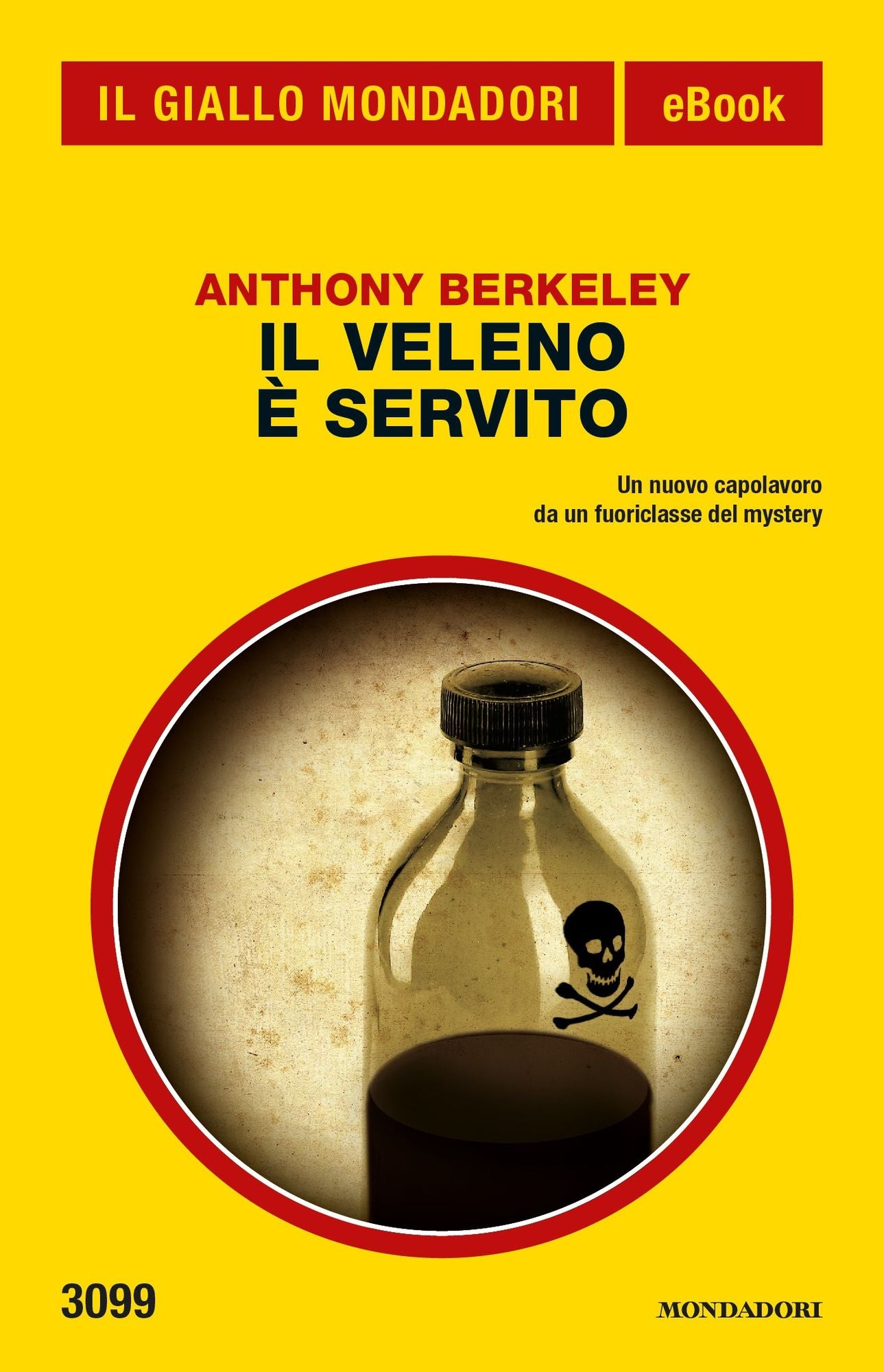 Il veleno è servito (Il Giallo Mondadori)