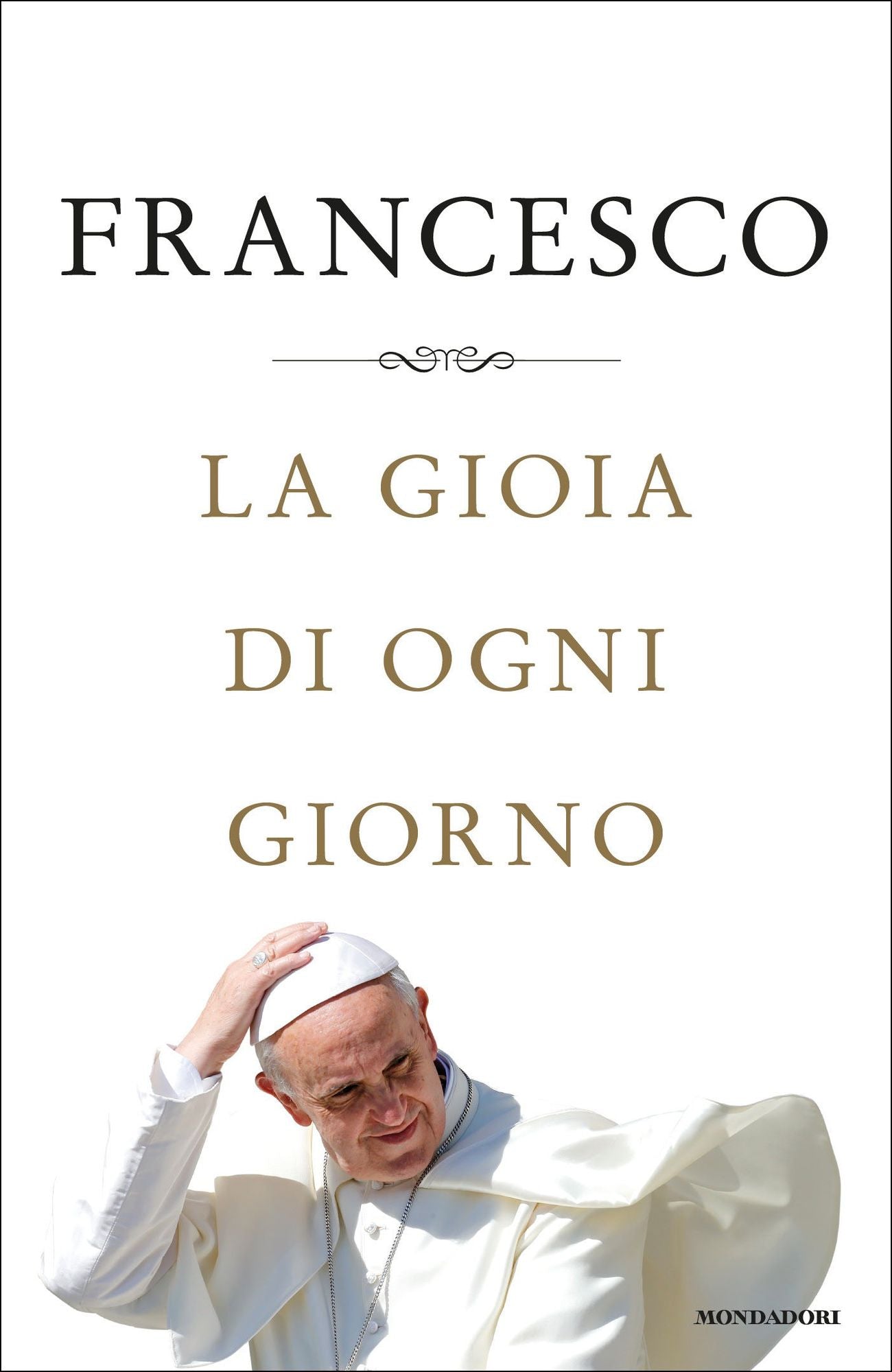 La gioia di ogni giorno