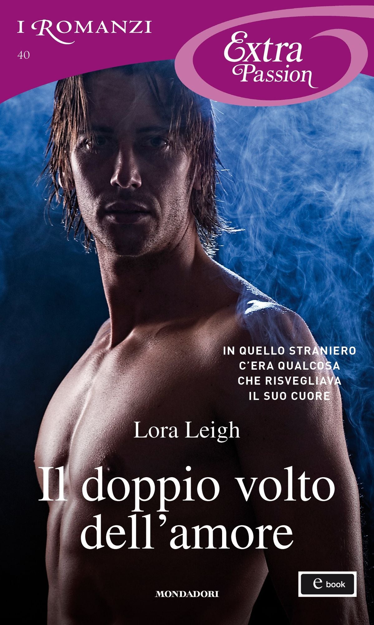 Il doppio volto dell'amore (I Romanzi Extra Passion)