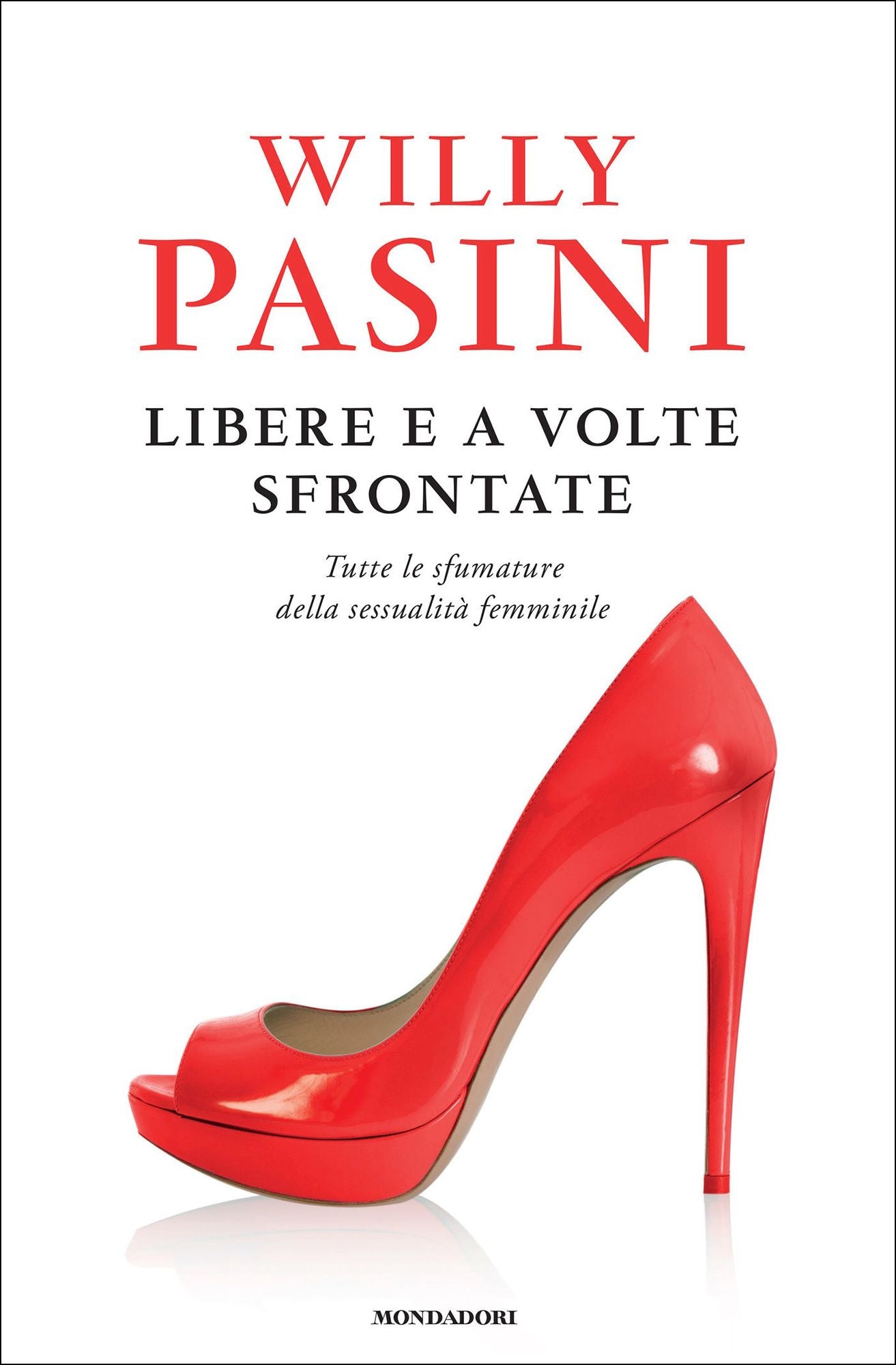 Libere e a volte sfrontate
