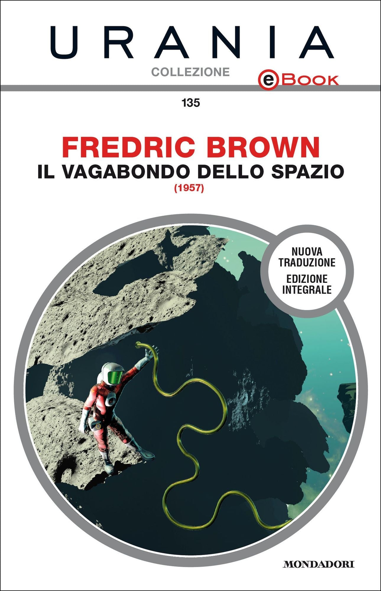 Il vagabondo dello spazio (Urania)