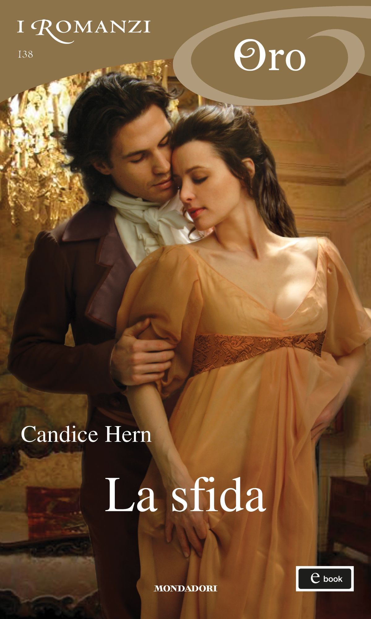 La sfida (I Romanzi Oro)