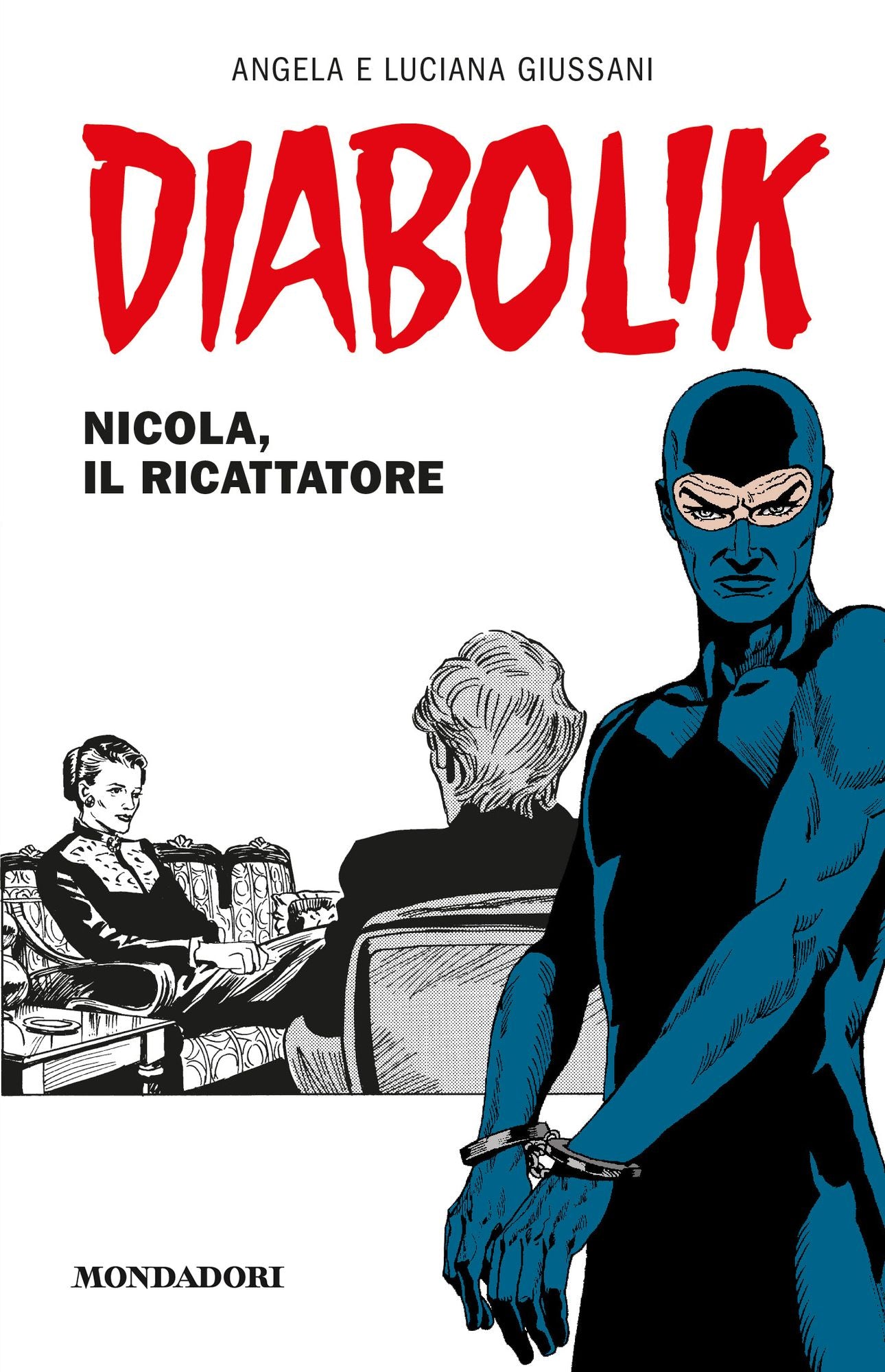 Diabolik: Nicola, il ricattatore (Diabolik Series)