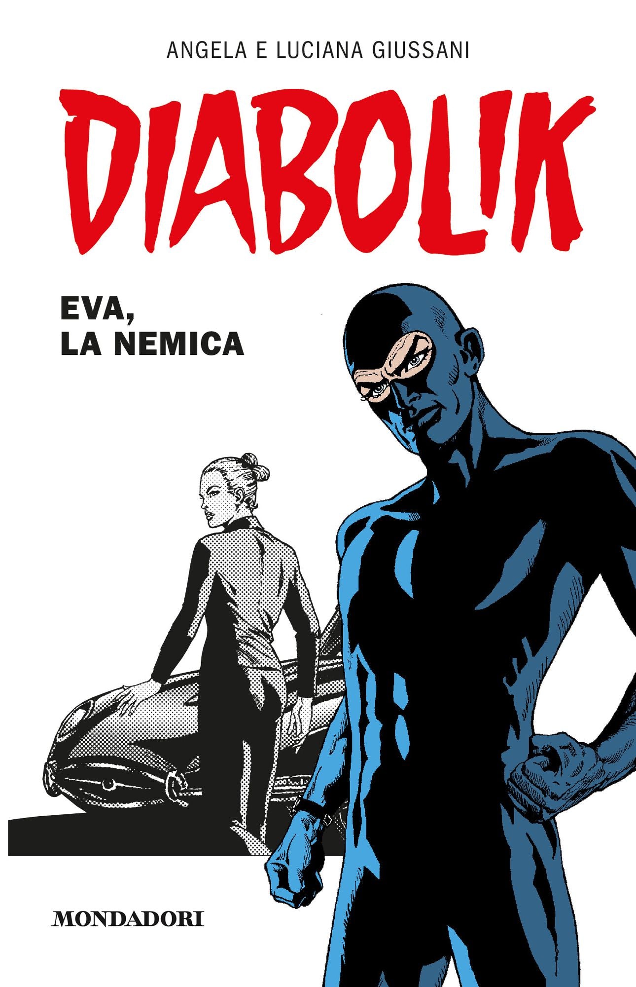 Diabolik: Eva, la nemica (Diabolik Series)