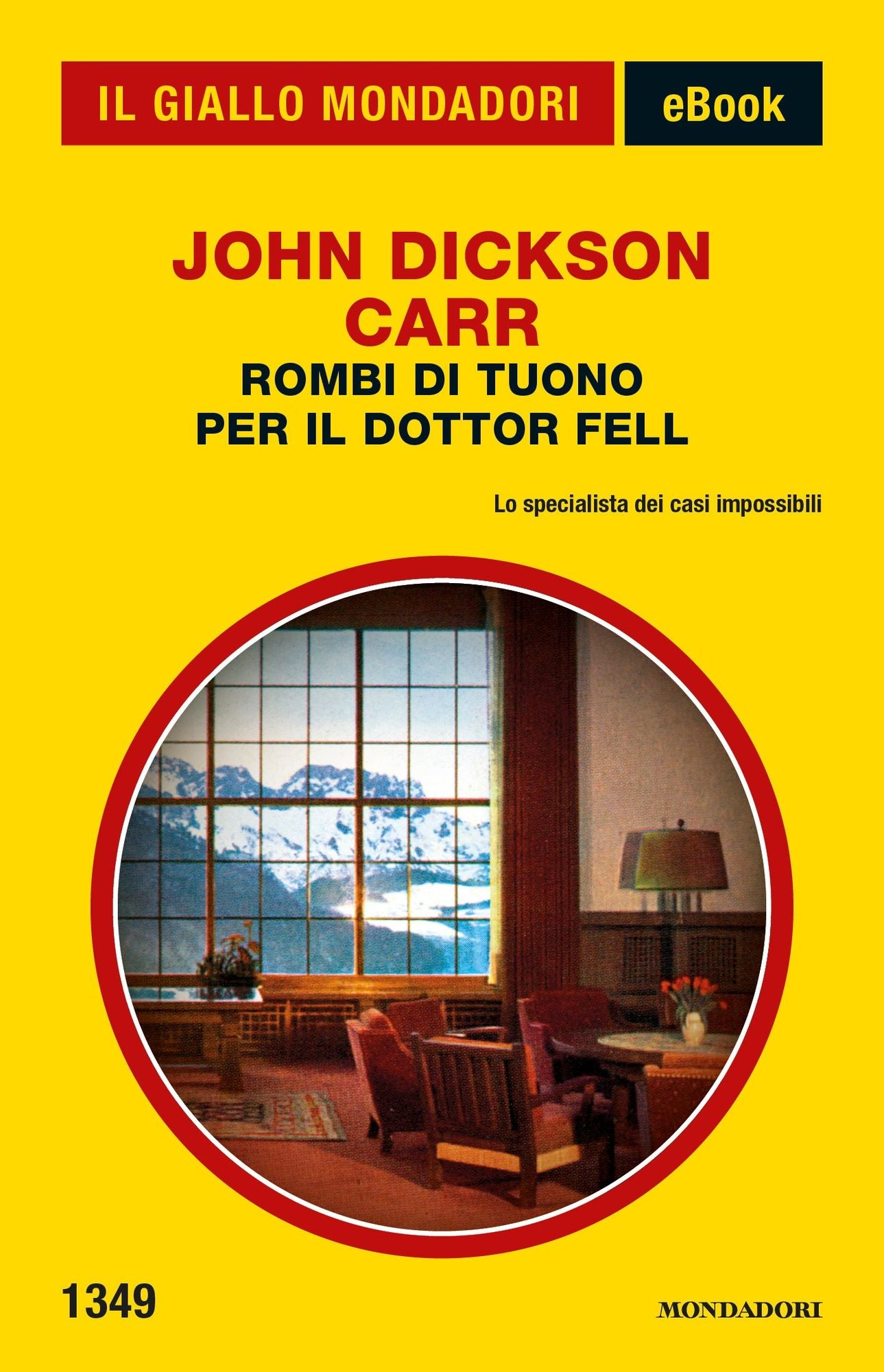 Rombi di tuono per il dottor Fell (Il Giallo Mondadori)