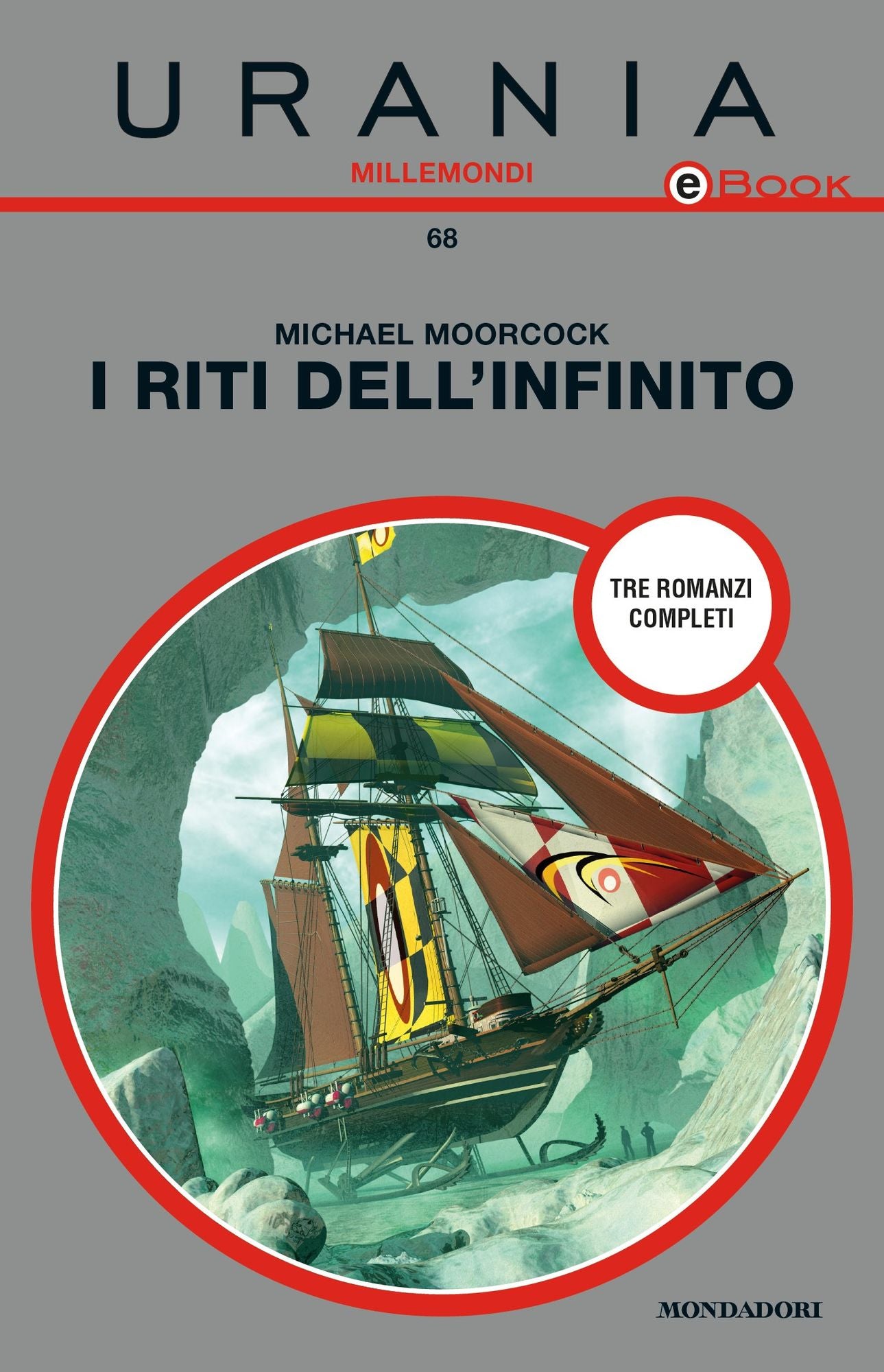 I riti dell'infinito (Urania)