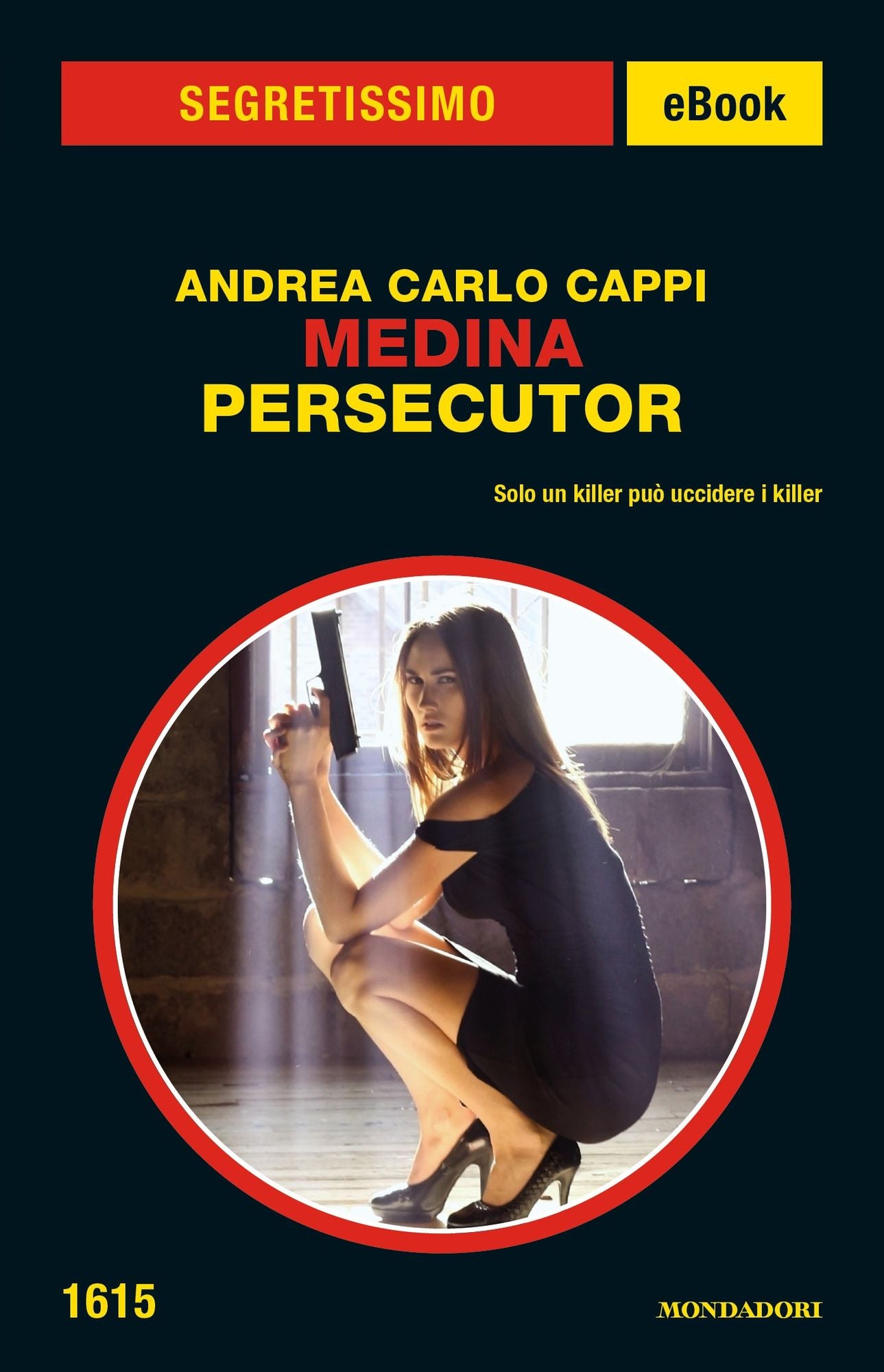Medina Persecutor (Segretissimo)