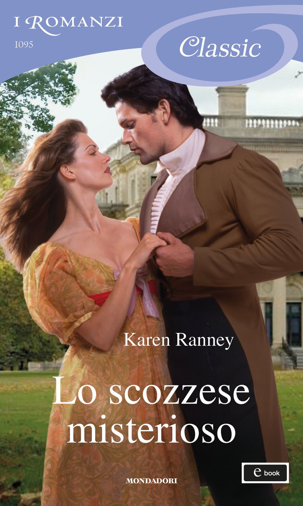 Lo scozzese misterioso (I Romanzi Classic)