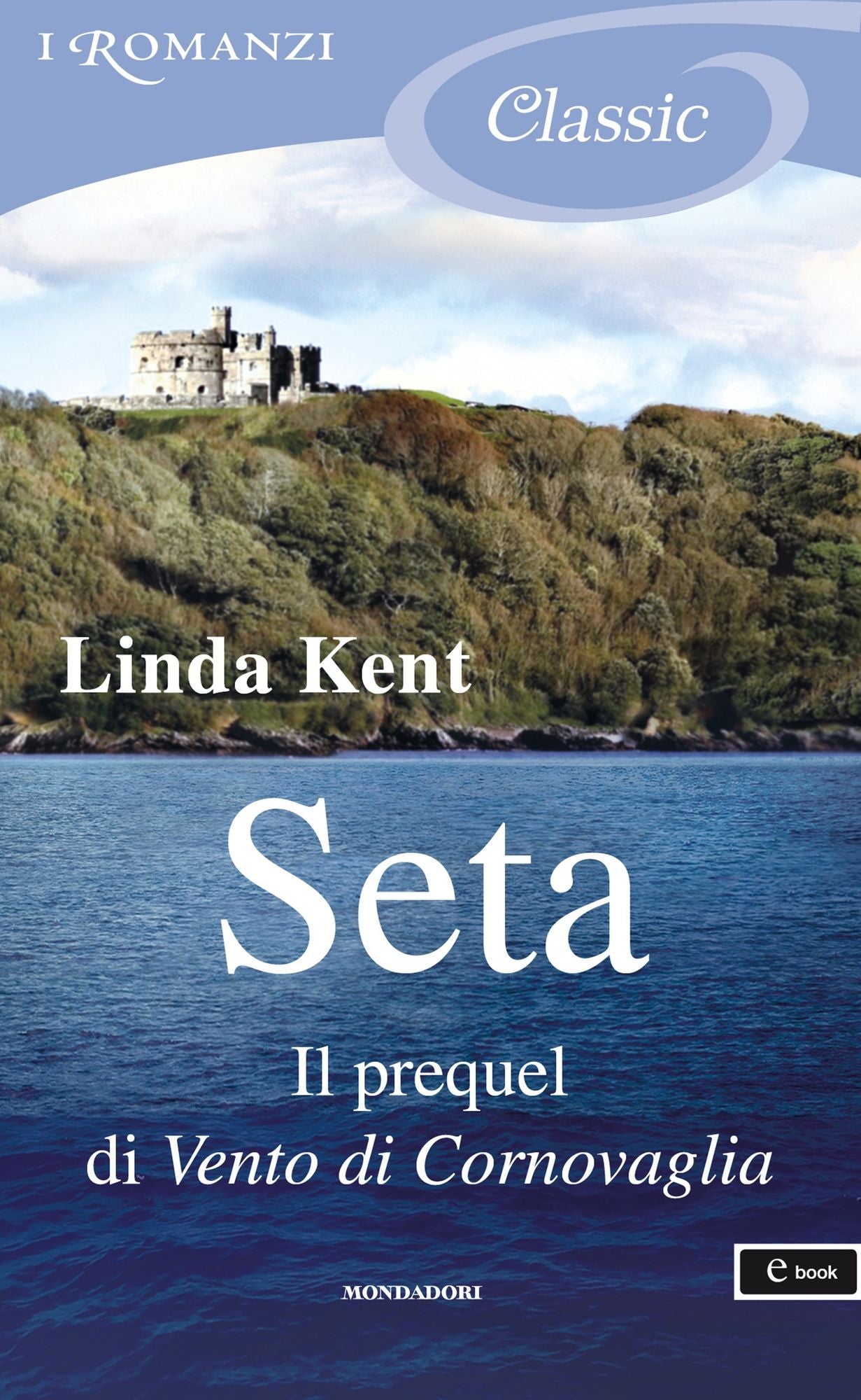 Seta (I Romanzi Classic)