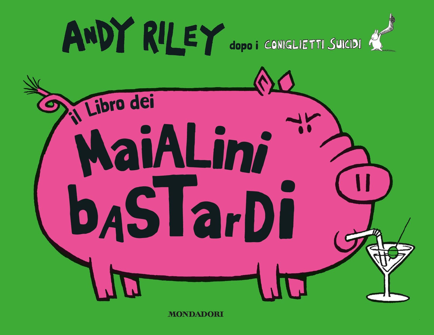 Il libro dei maialini bastardi