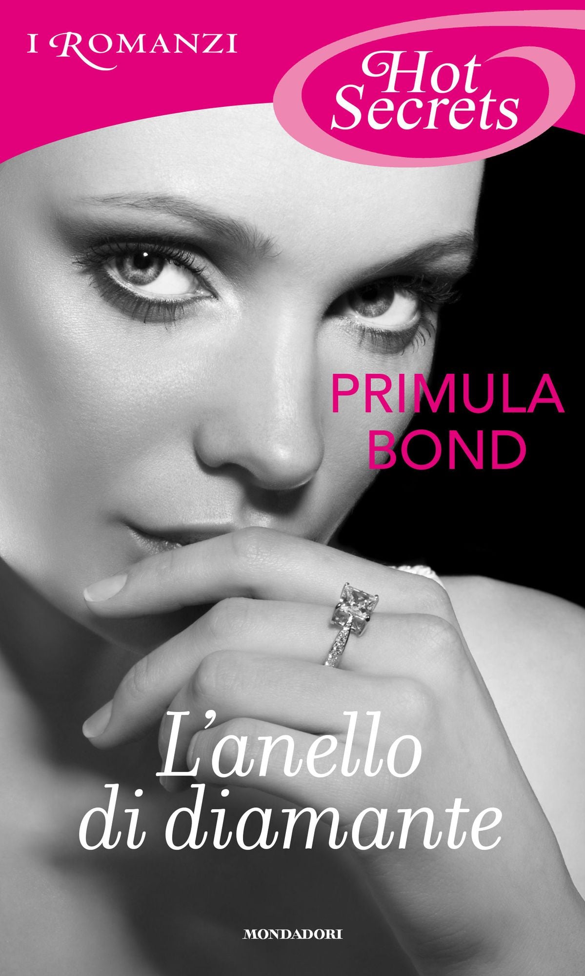 L'anello di diamante (Romanzi Hot Secrets)