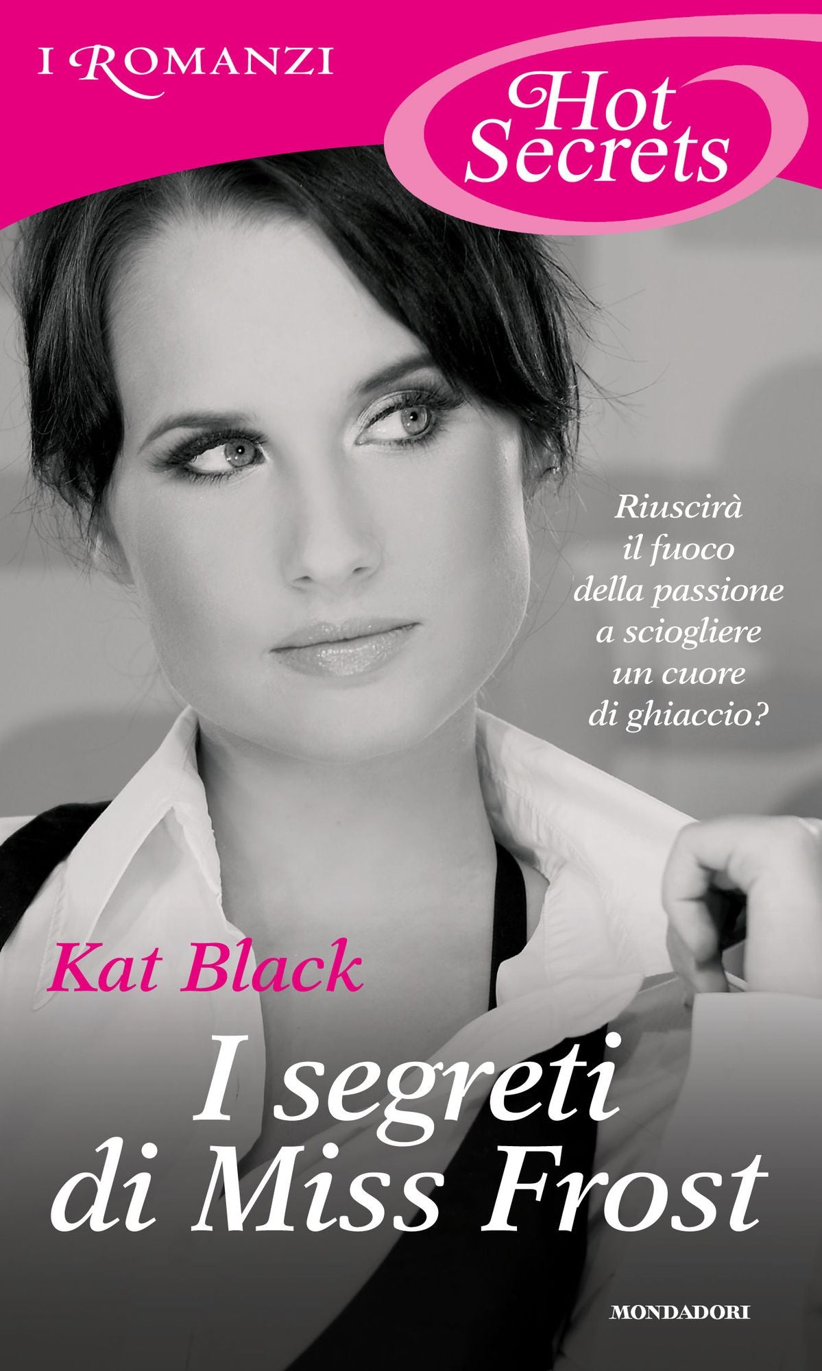 I segreti di Miss Frost (Romanzi Hot Secrets)