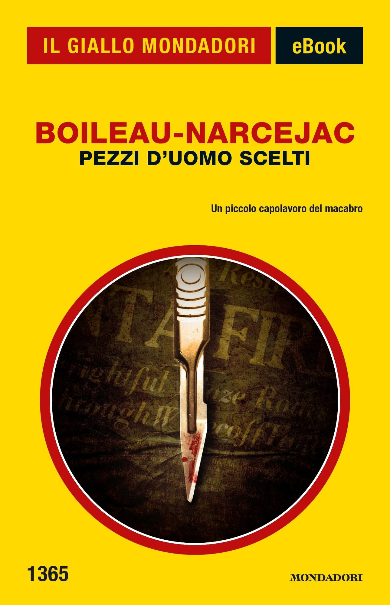 Pezzi d'uomo scelti (Il Giallo Mondadori)