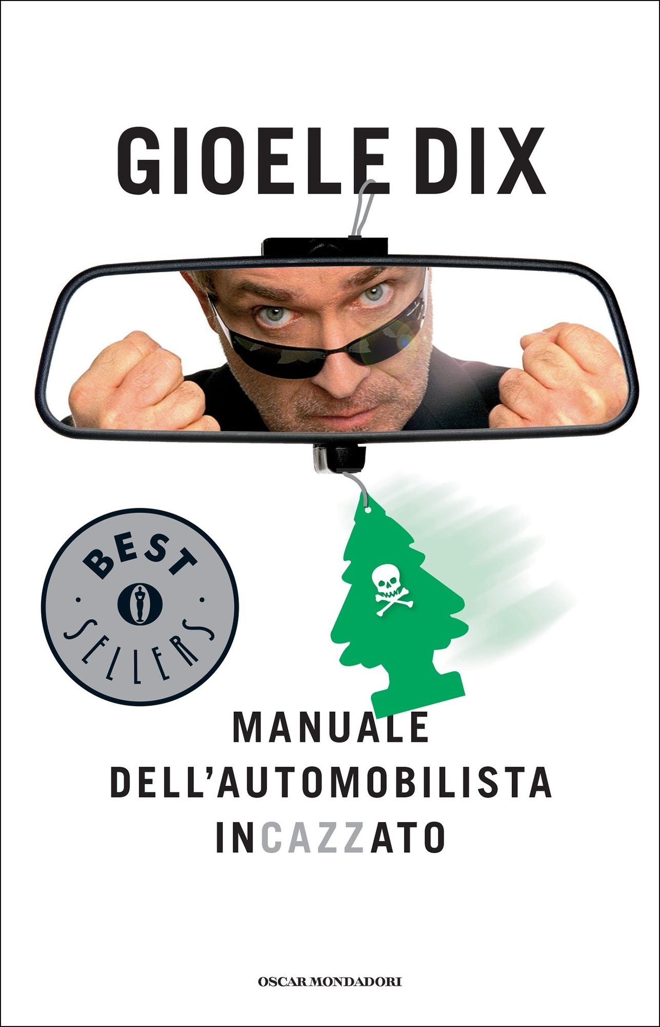 Manuale dell'automobilista incazzato