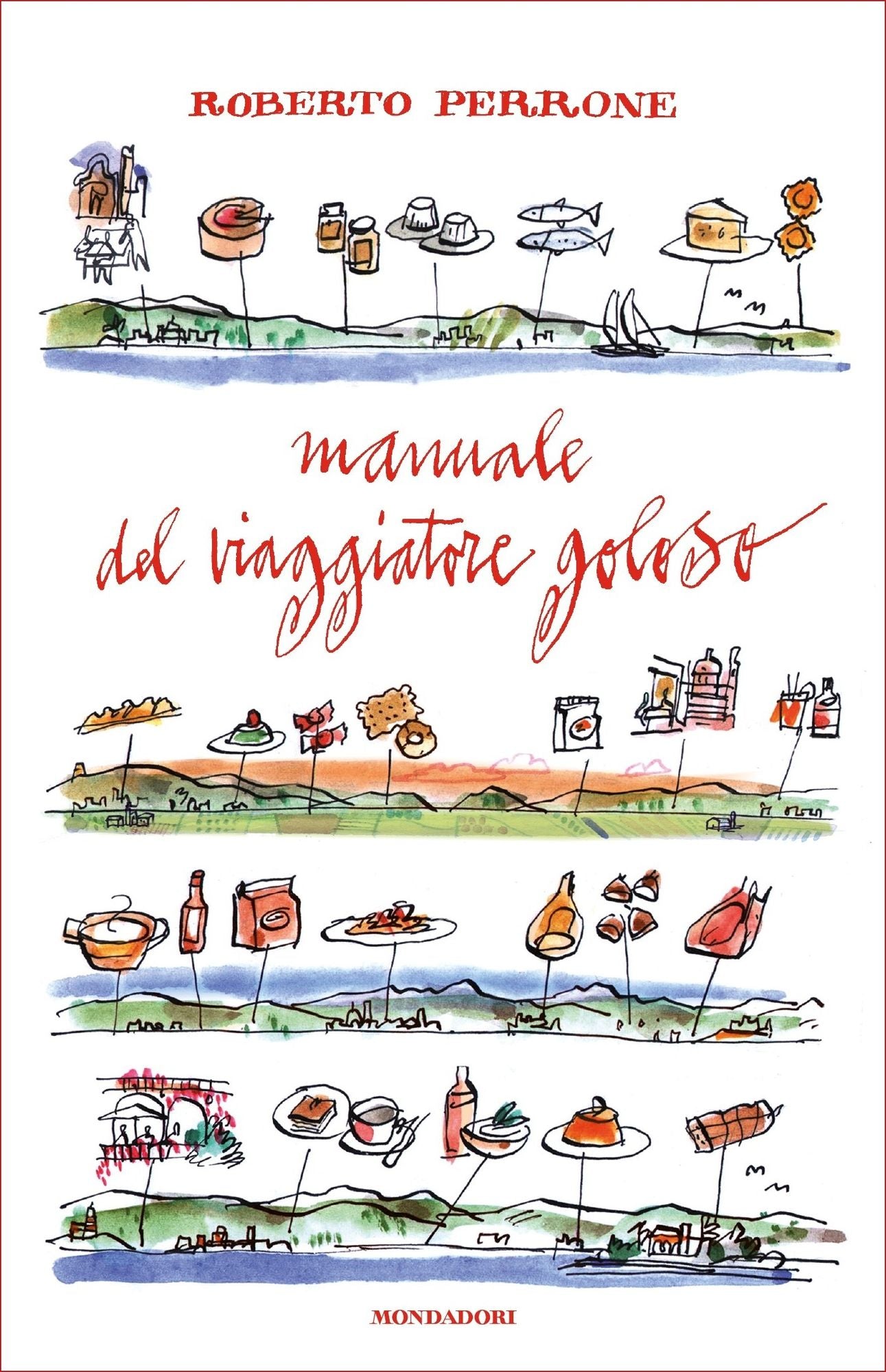 Manuale del viaggiatore goloso