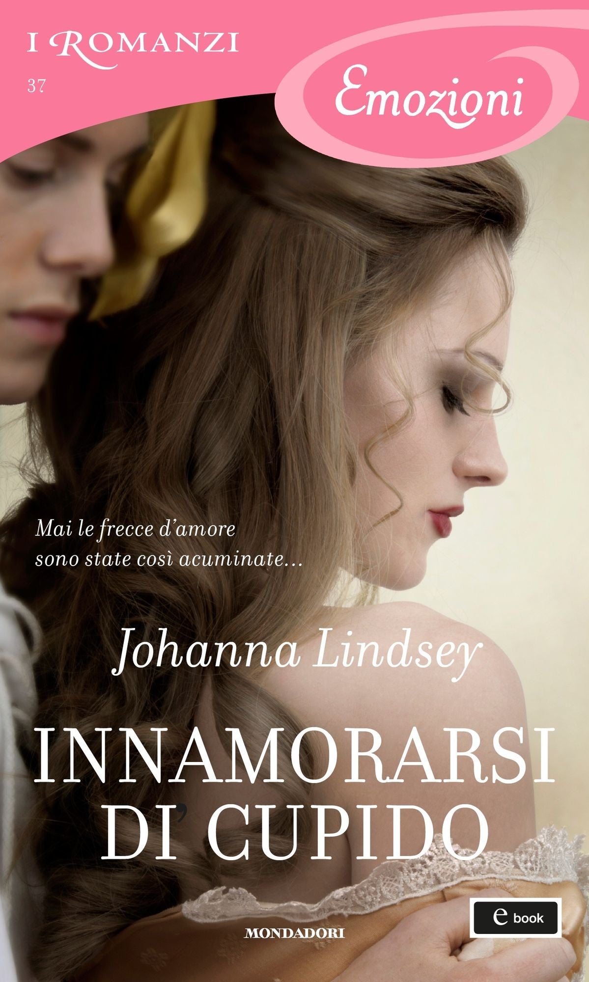 Innamorarsi di Cupido (I Romanzi Emozioni)