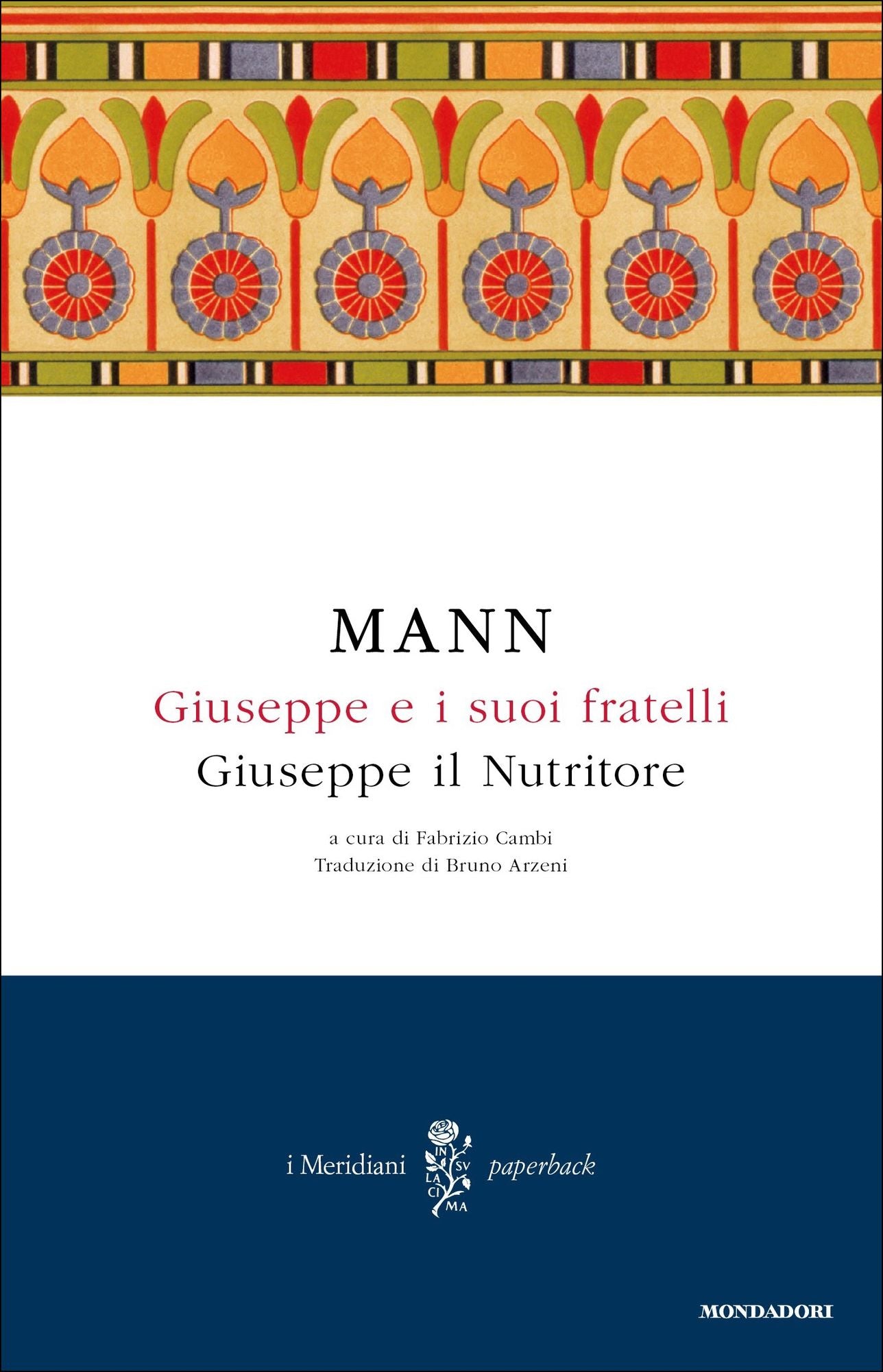 Giuseppe e i suoi fratelli - 4. Giuseppe il Nutritore