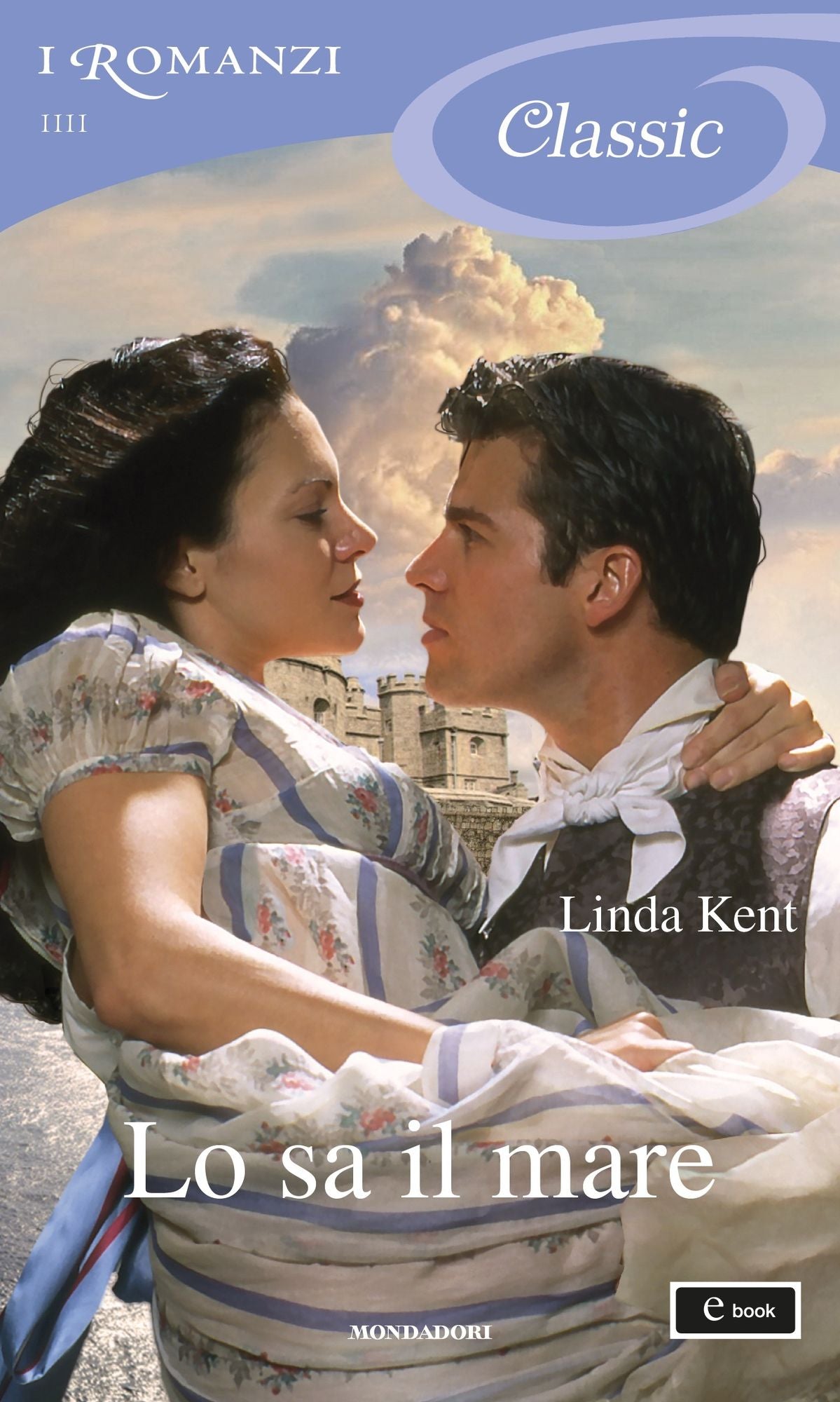 Lo sa il mare (I Romanzi Classic)