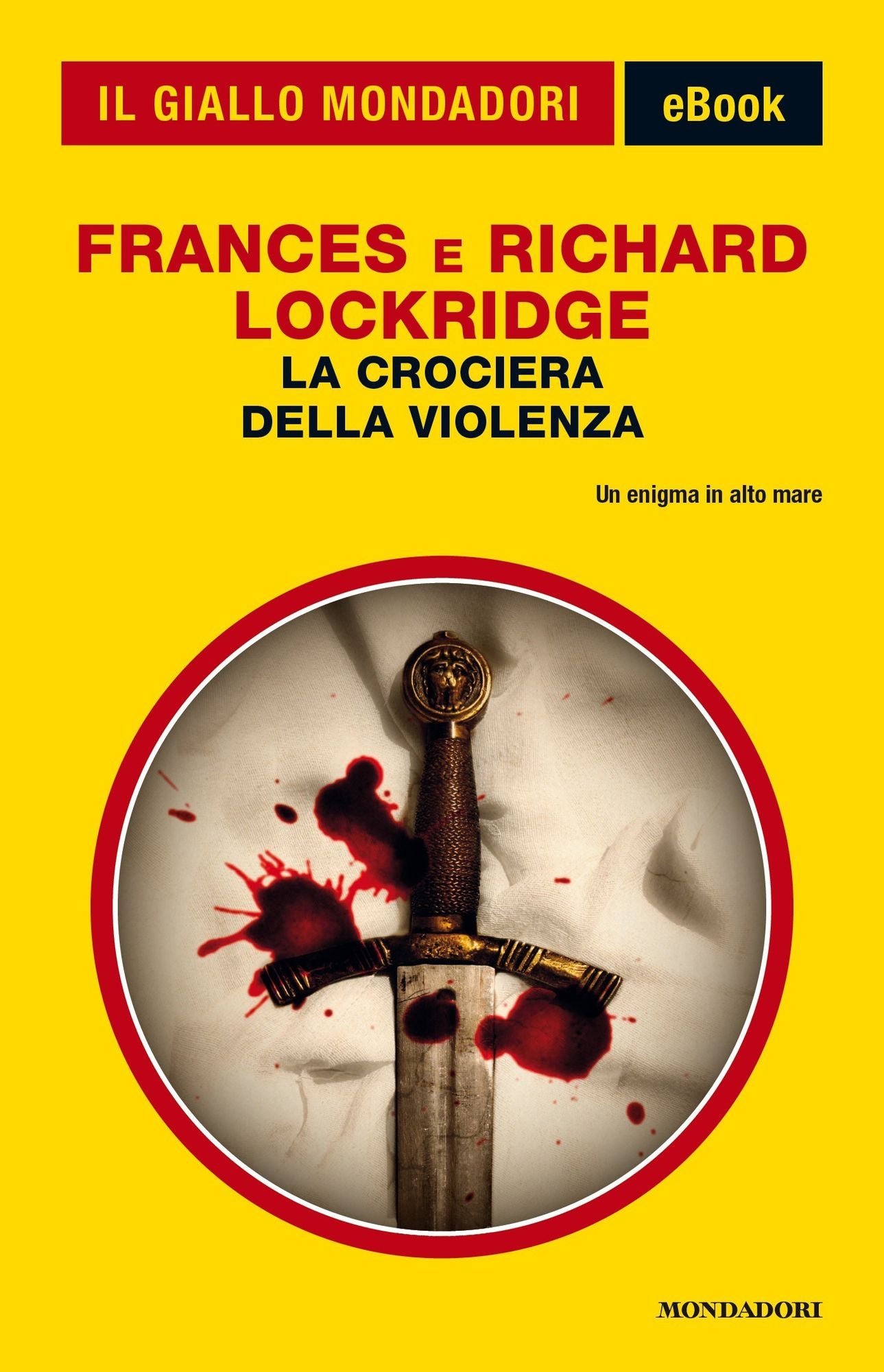 La crociera della violenza (Il Giallo Mondadori)