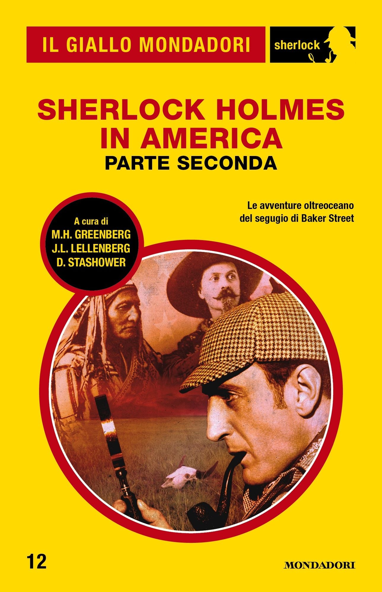 Sherlock Holmes in America - parte seconda (Il Giallo Mondadori Sherlock)