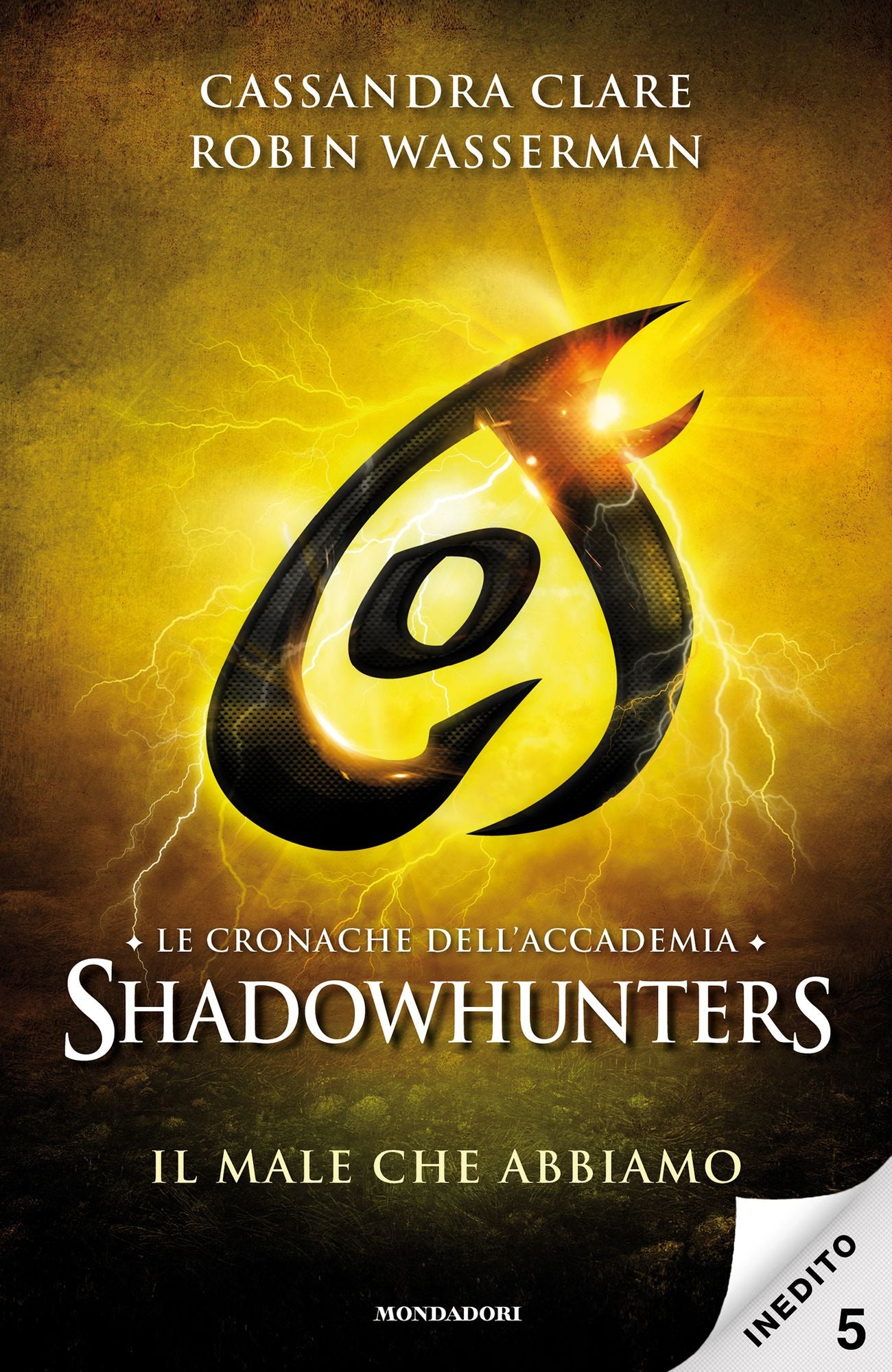 Le cronache dell'Accademia Shadowhunters - 5. Il male che abbiamo