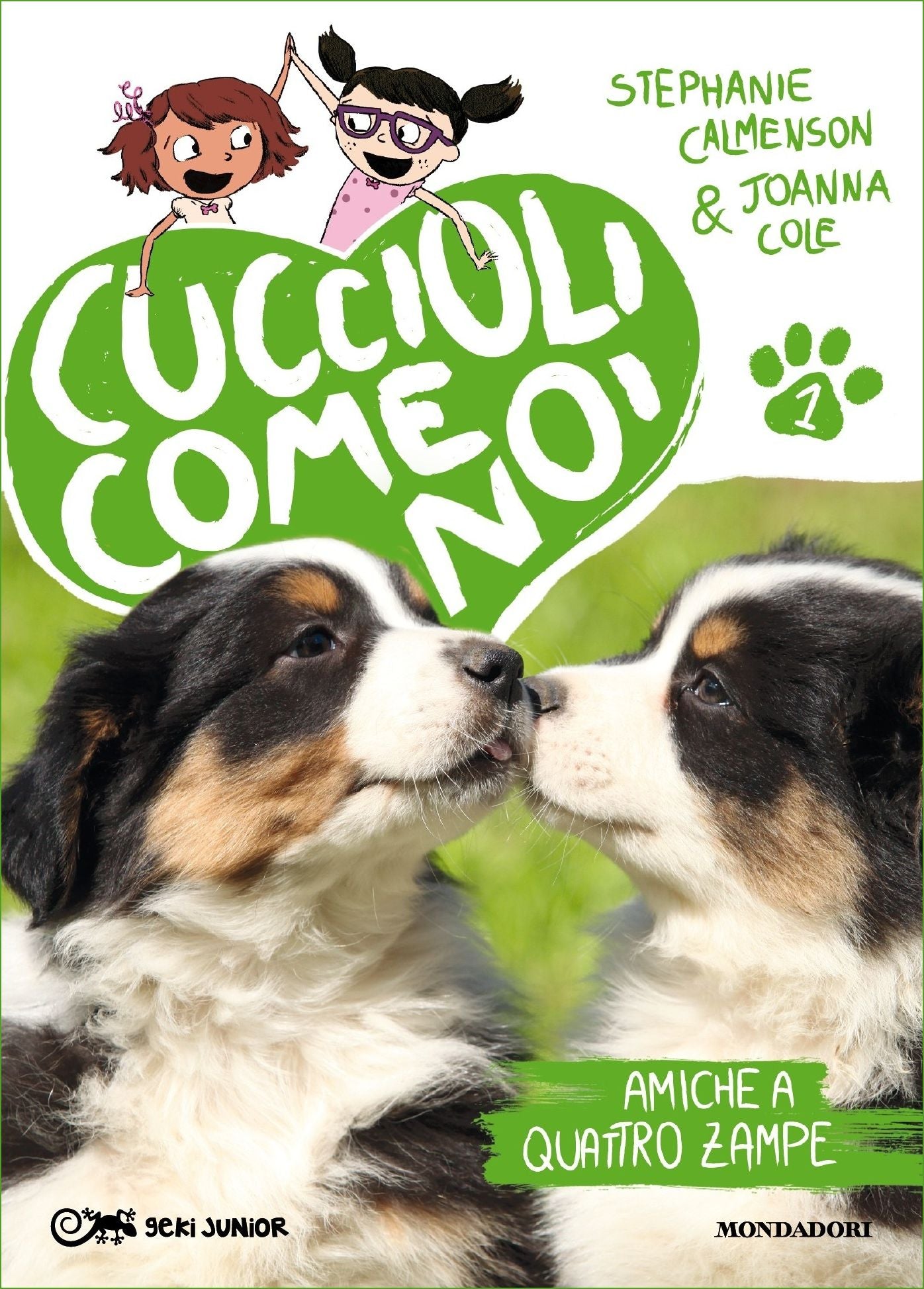 Cuccioli come noi - 1. Amiche a quattro zampe