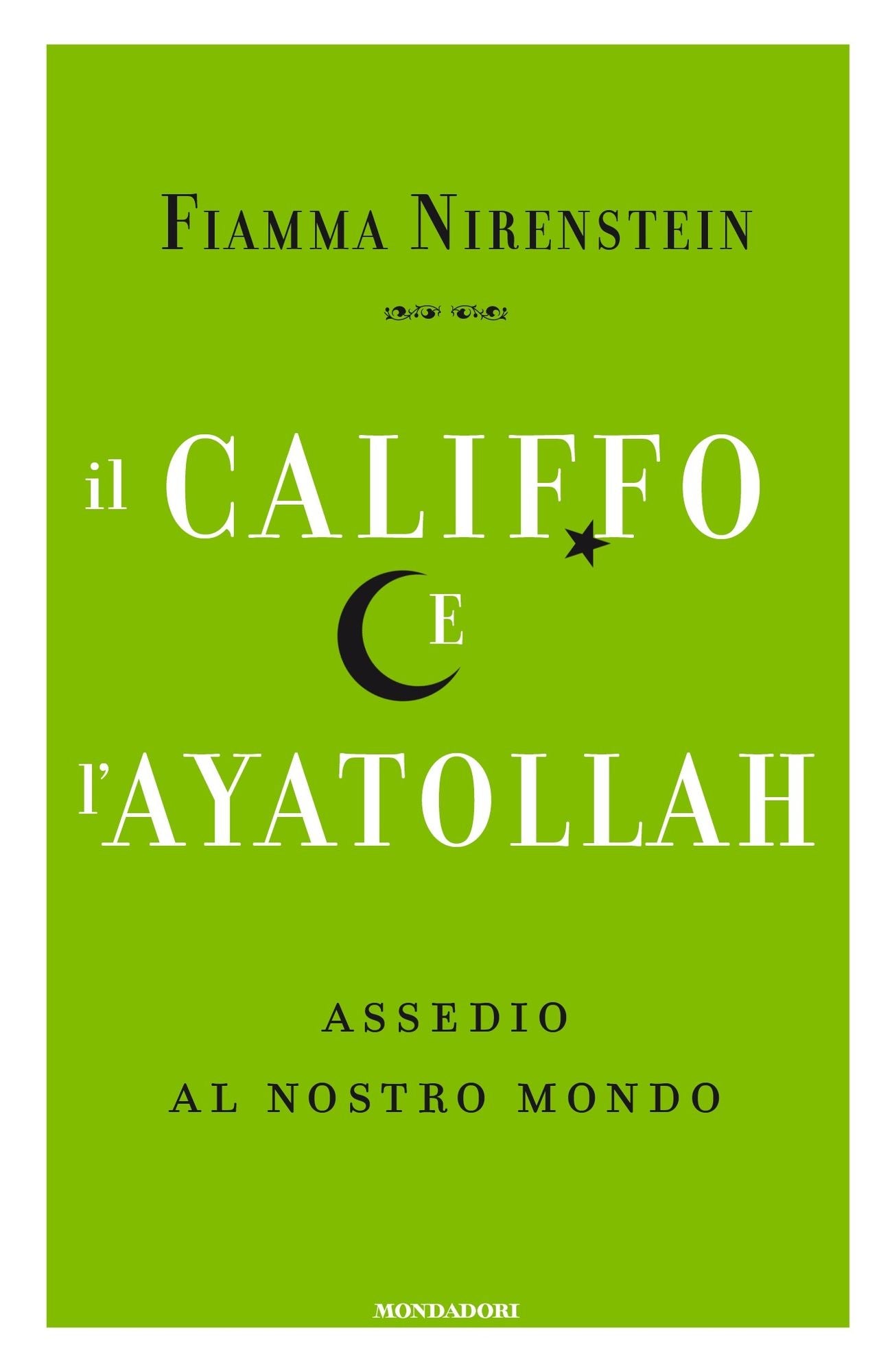 Il Califfo e l'Ayatollah