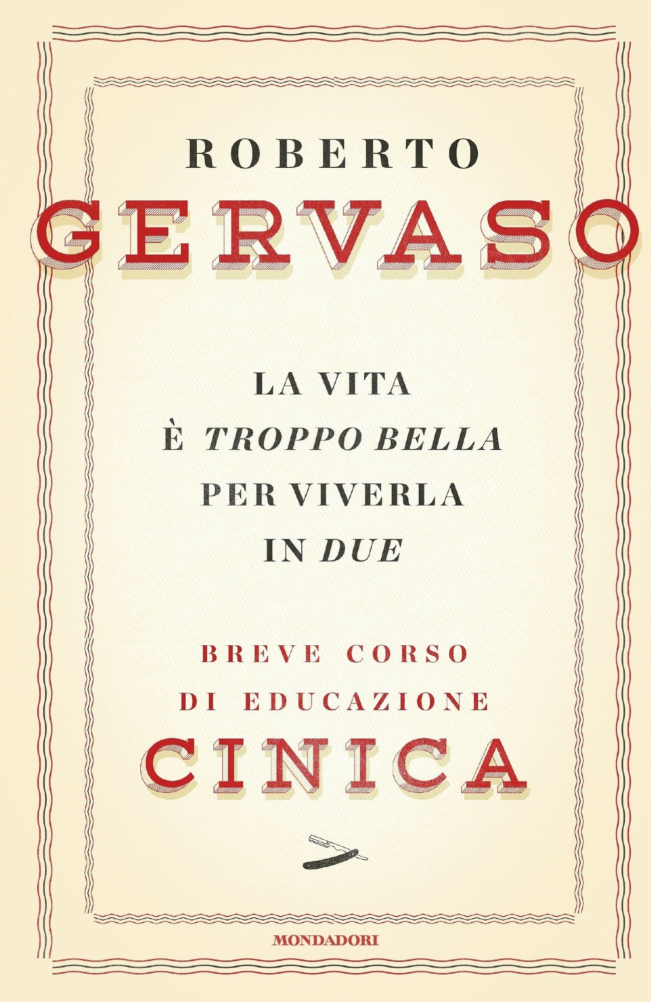 La vita è troppo bella per viverla in due