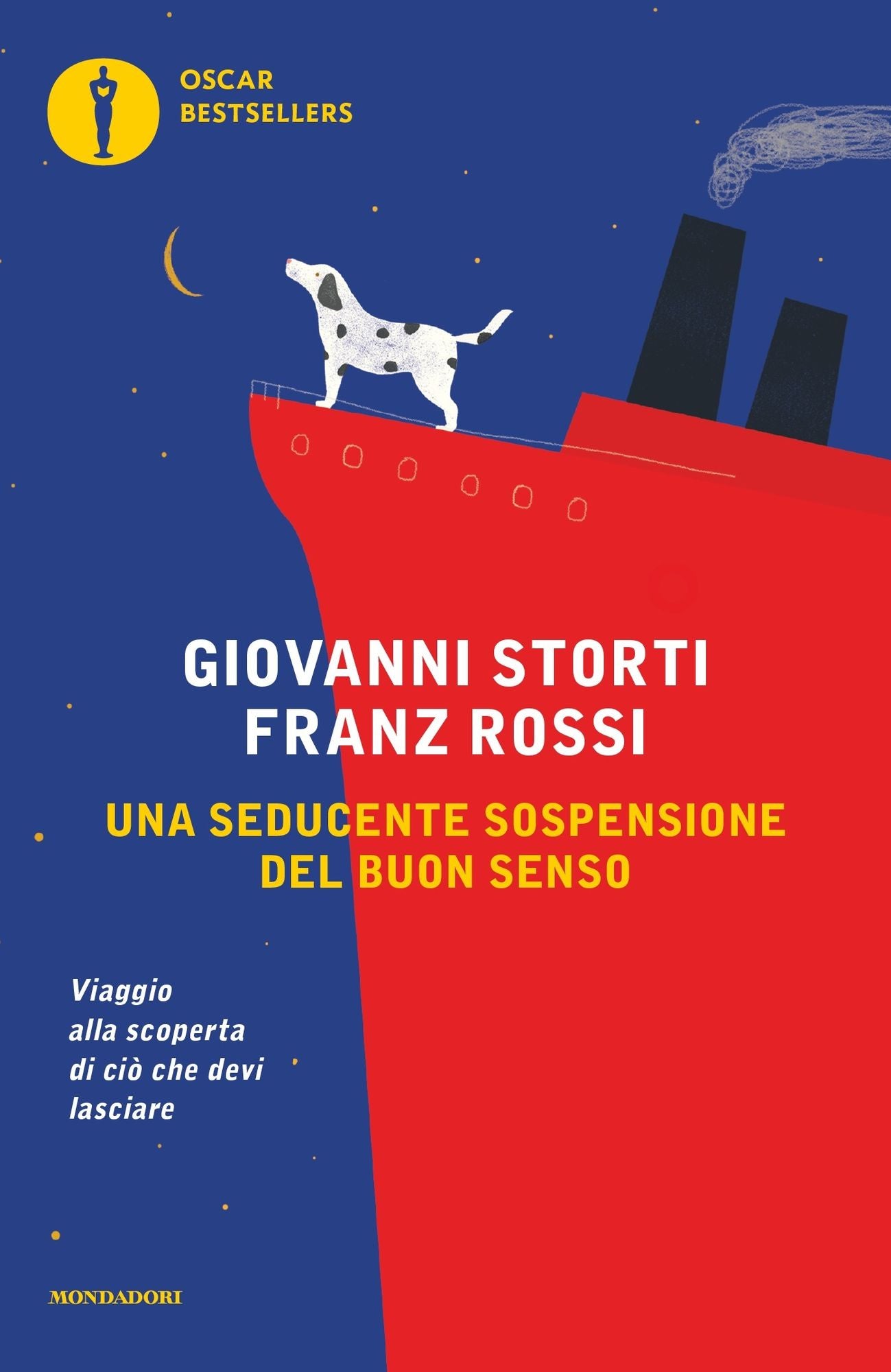 Una seducente sospensione del buon senso