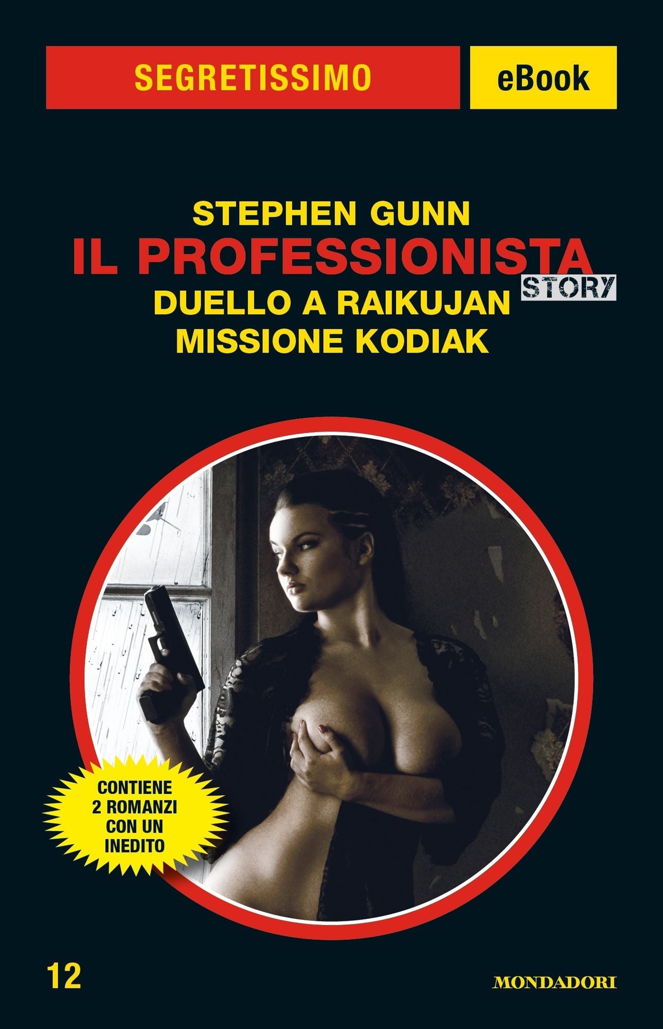 Il Professionista Story: Duello a Raikujan - Missione Kodiak (Segretissimo)