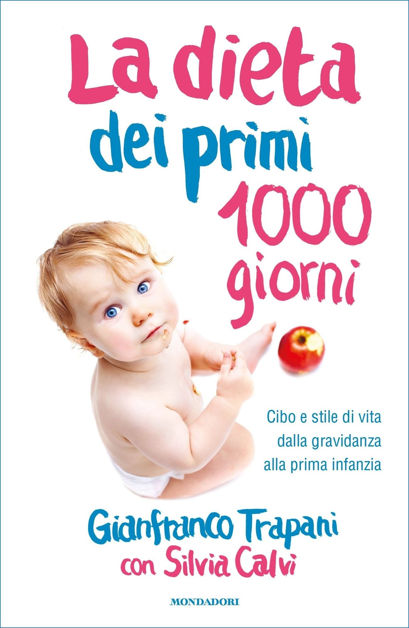 La dieta dei primi 1000 giorni