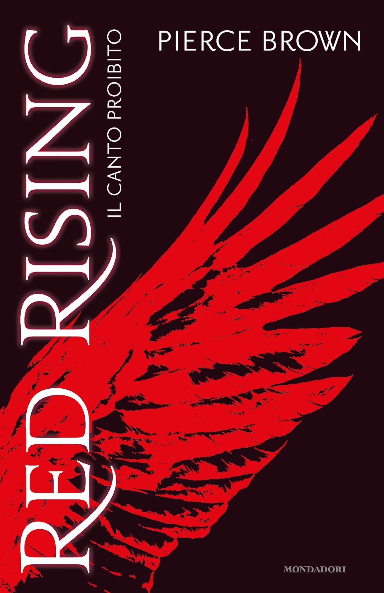 Red Rising: Il canto proibito (Italian-language Edition)