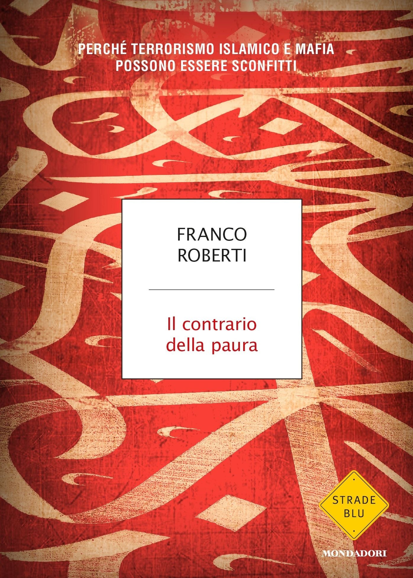 Il contrario della paura
