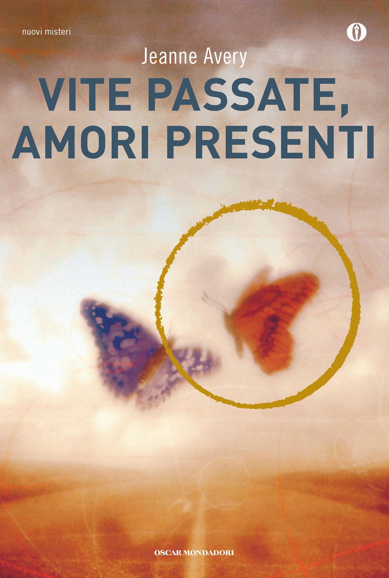 Vite passate, amori presenti