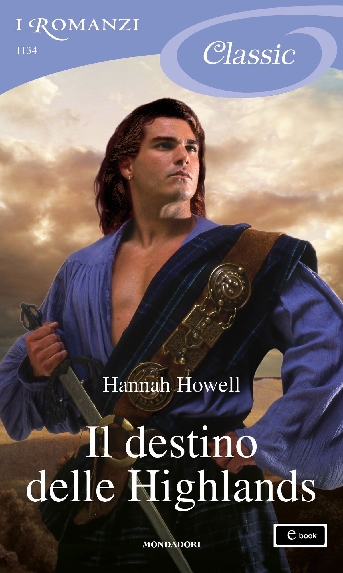 Il destino delle Highlands (I Romanzi Classic)