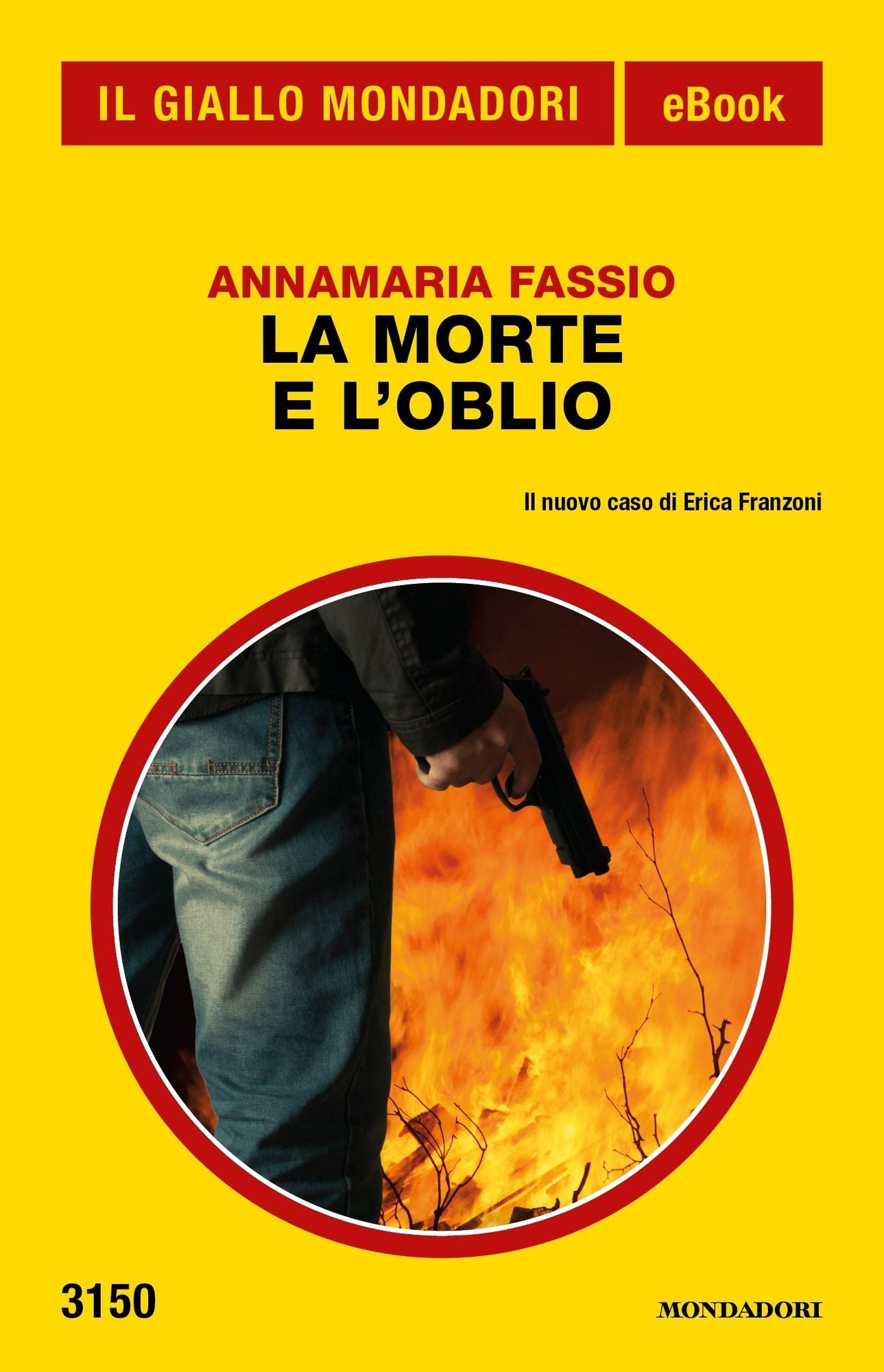 La morte e l'oblio (Il Giallo Mondadori)