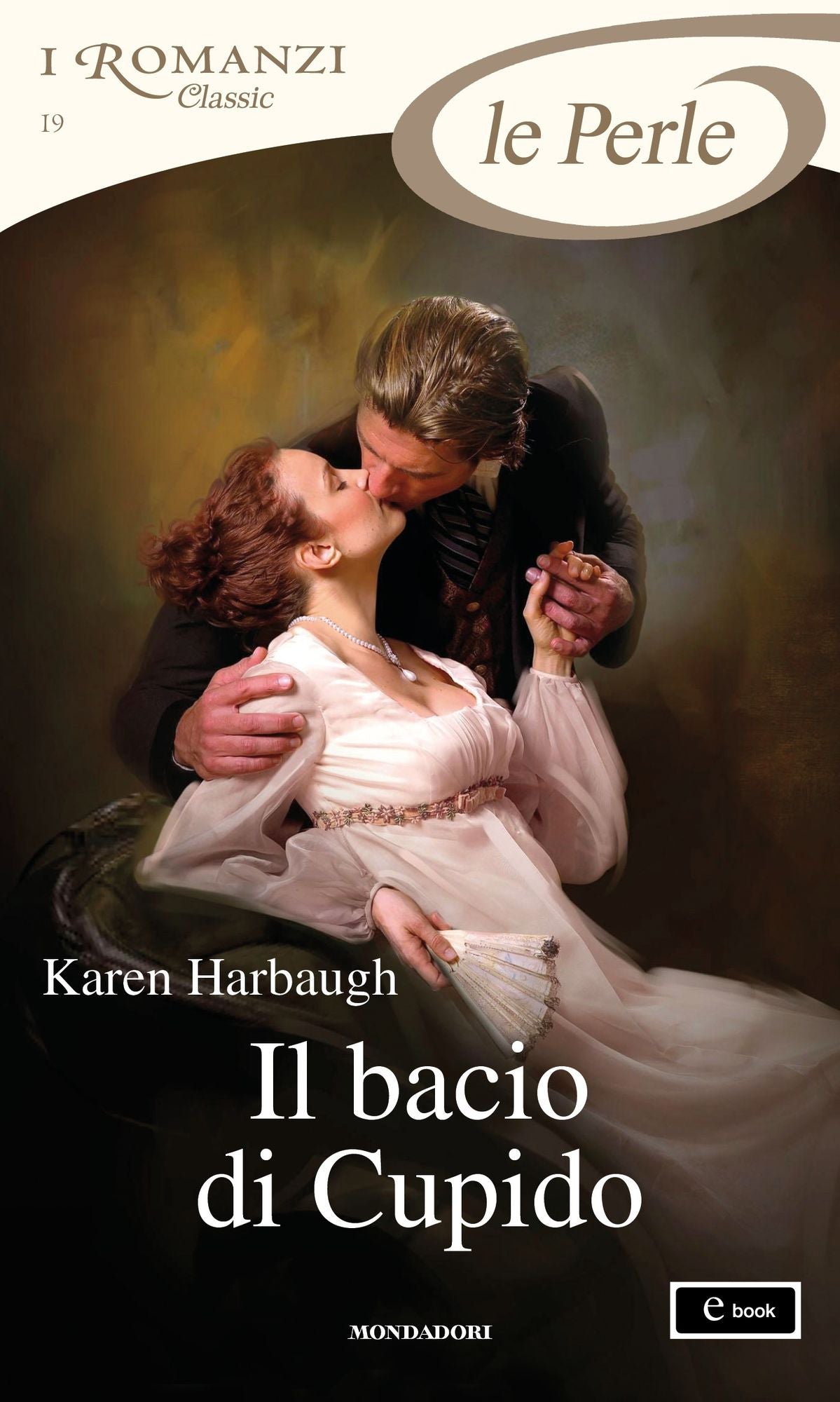 Il bacio di Cupido (I Romanzi Le Perle)