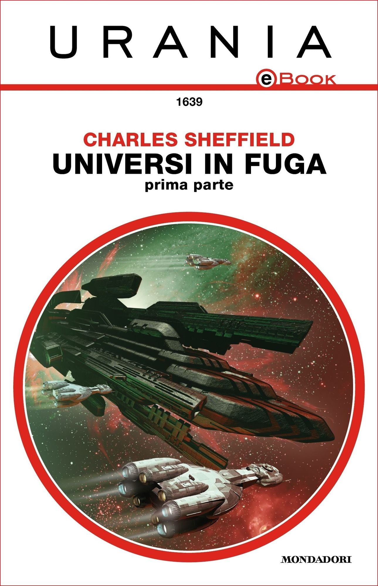 Universi in fuga - Prima parte (Urania)