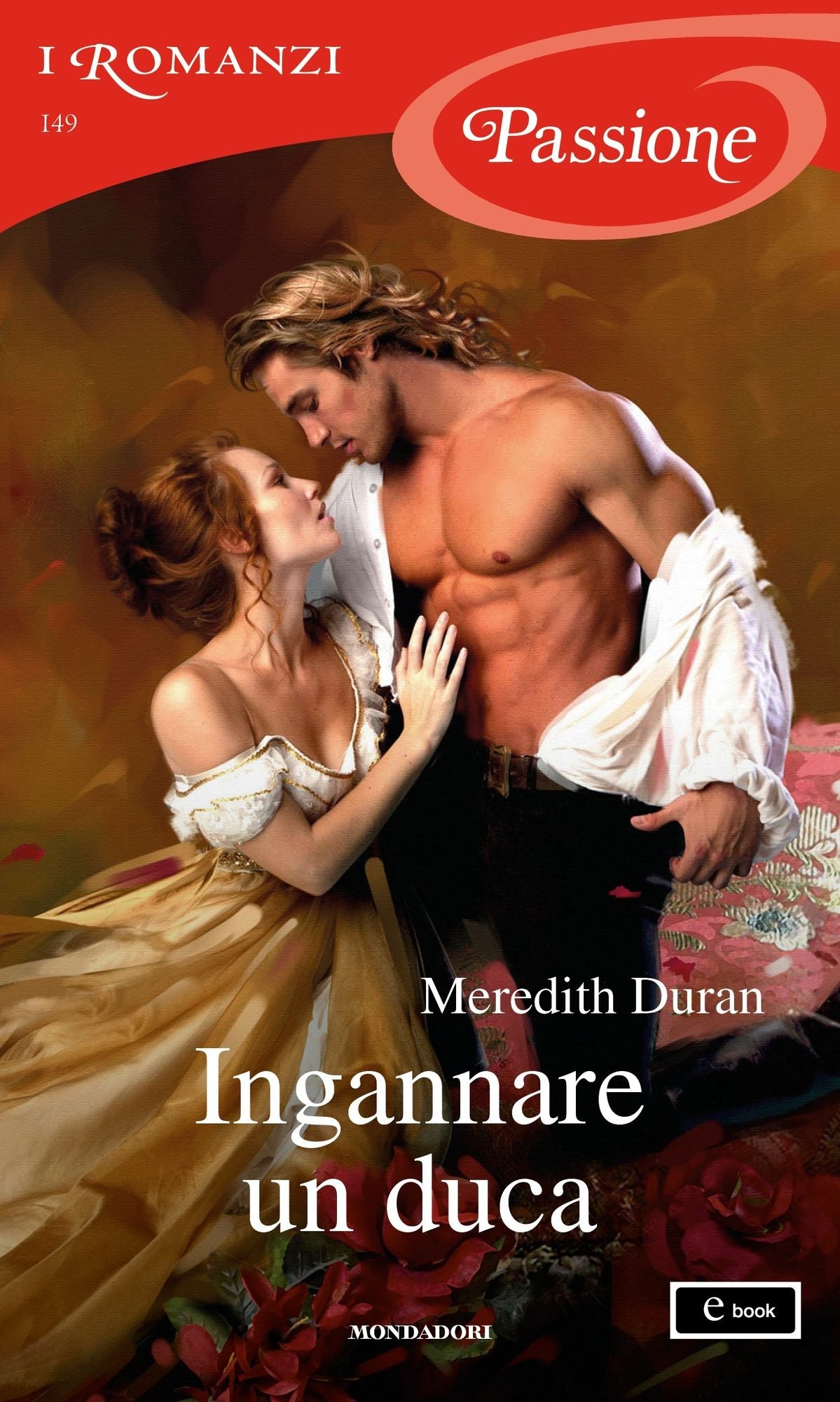 Ingannare un duca (I Romanzi Passione)