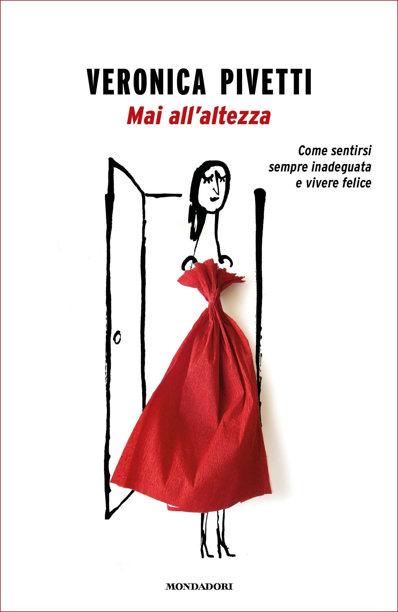 Mai all'altezza