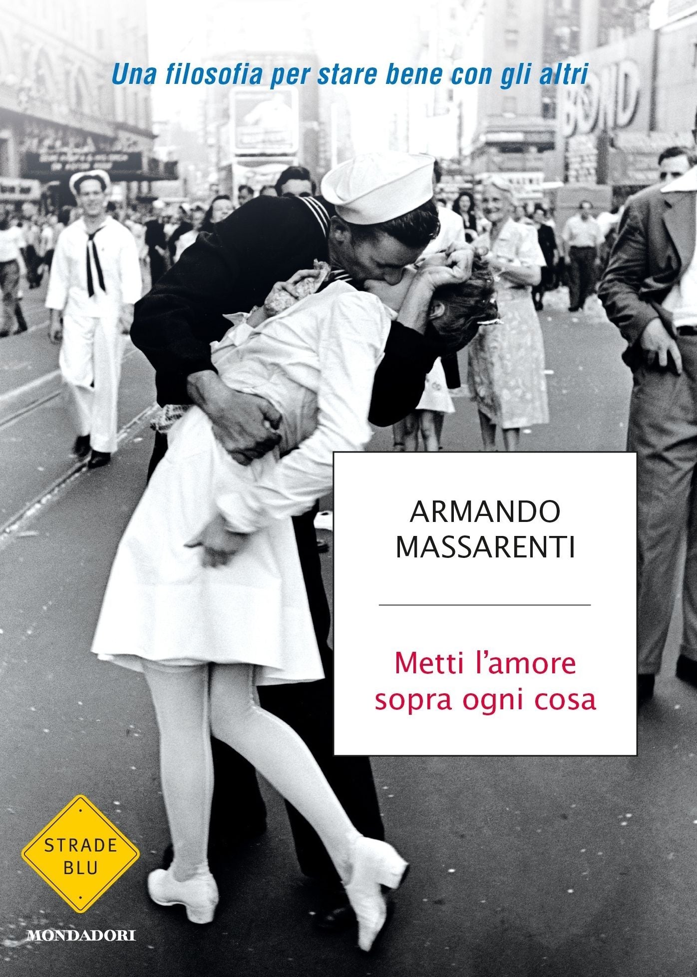 Metti l'amore sopra ogni cosa
