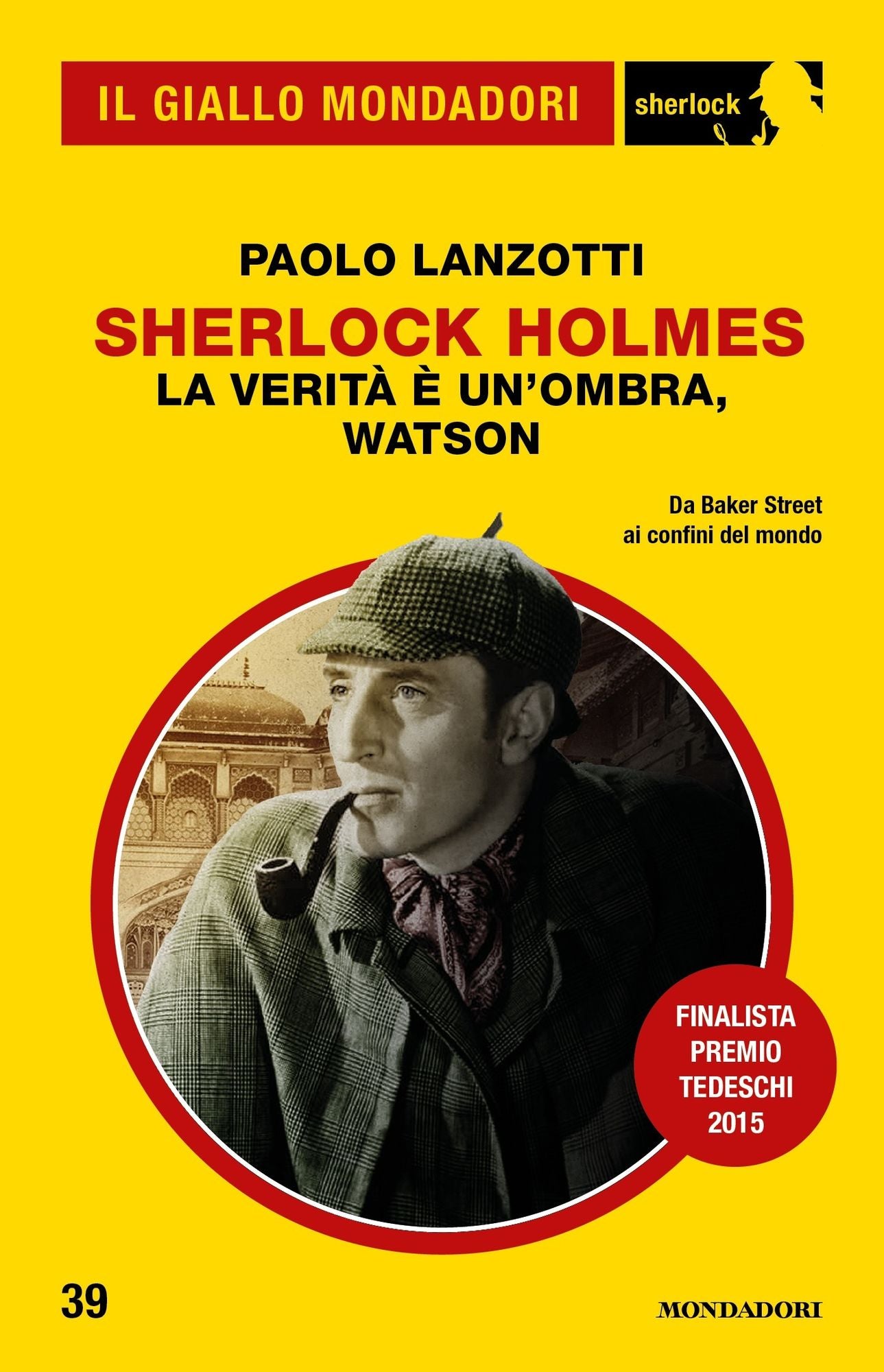 Sherlock Holmes - La verità è un'ombra, Watson (Il Giallo Mondadori Sherlock)